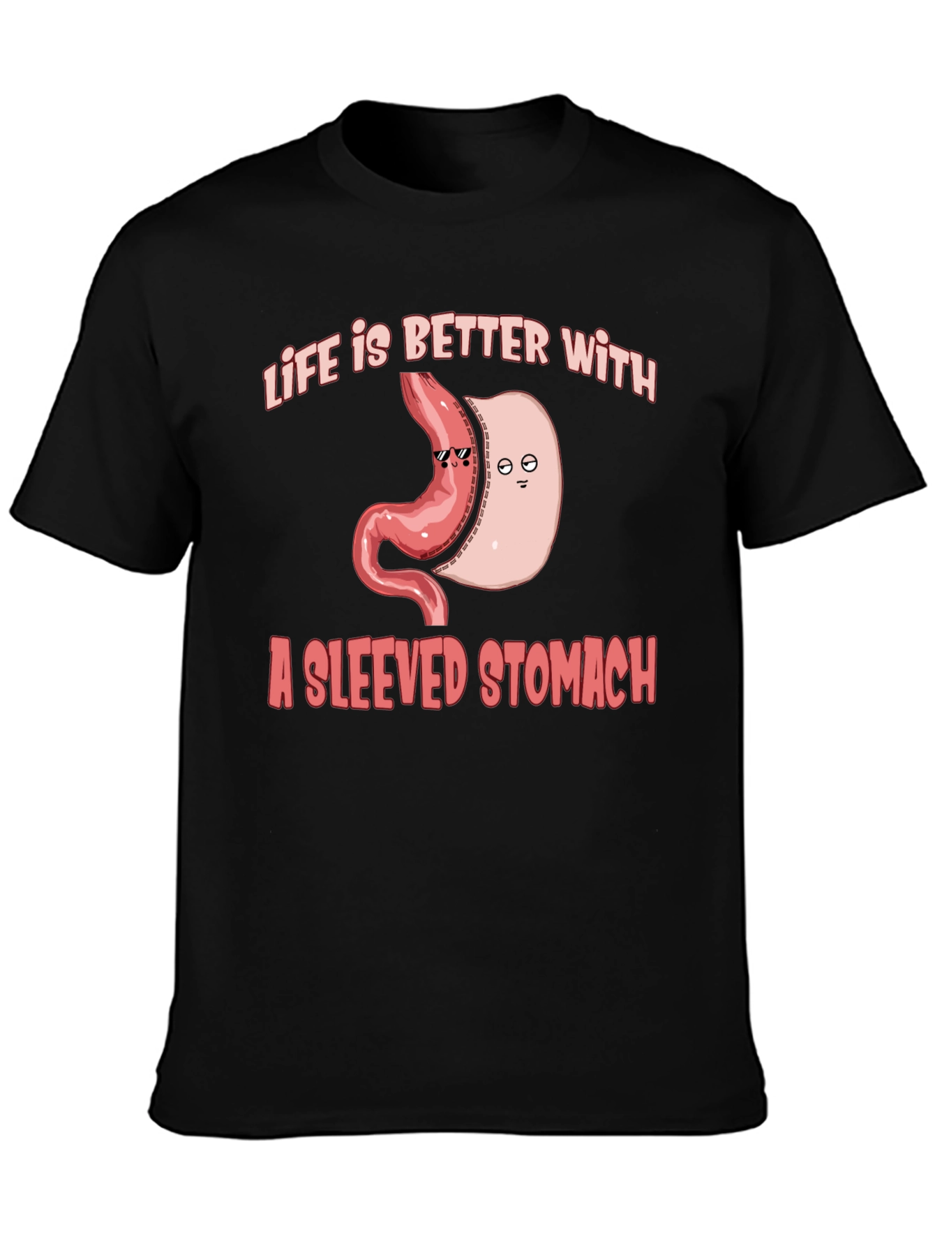 Life is Better with a Sleeved Stomach T-Shirt