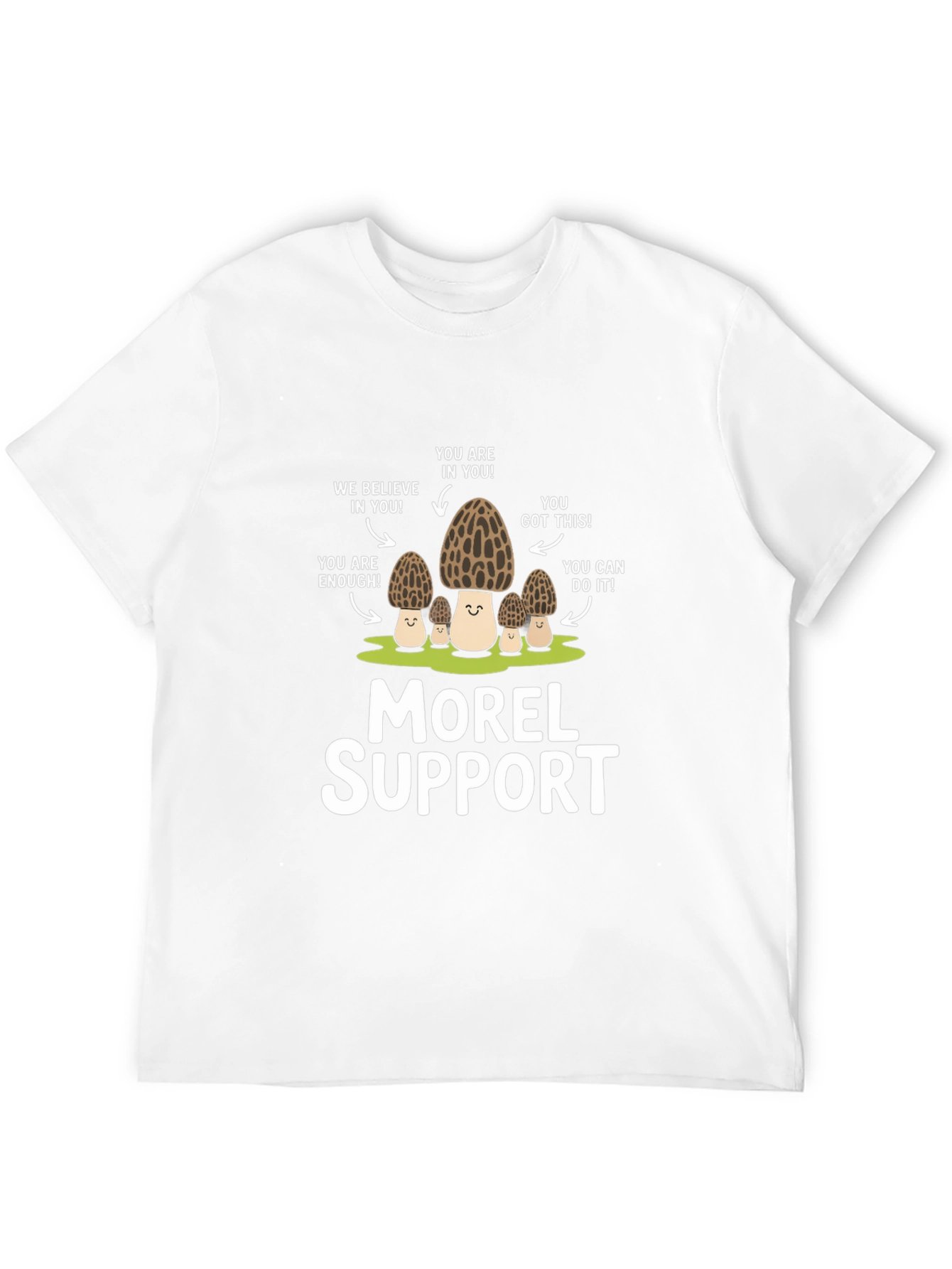 Morel Support T-Shirt: Funny Mushroom Graphic Tee