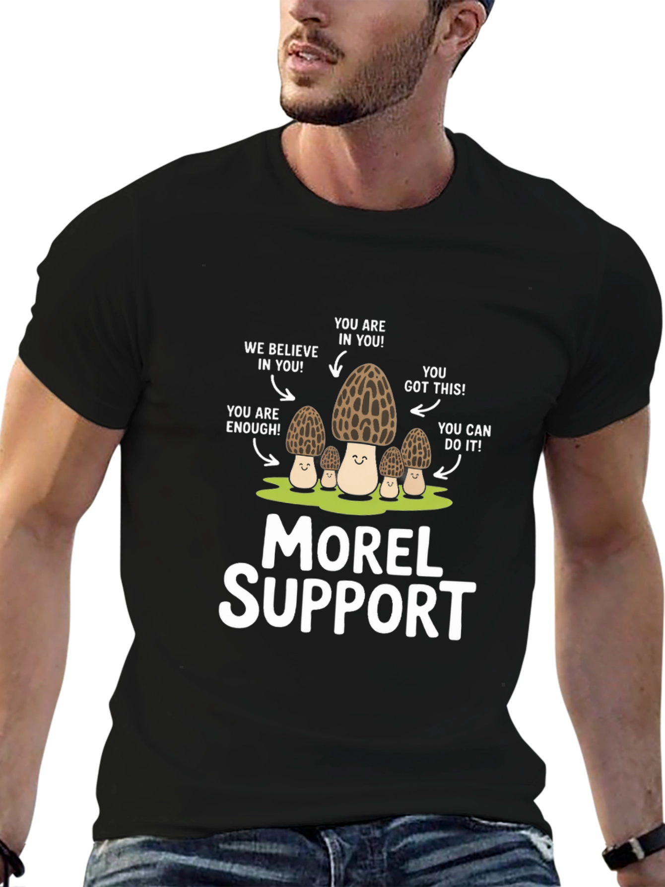 Morel Support T-Shirt: Funny Mushroom Graphic Tee
