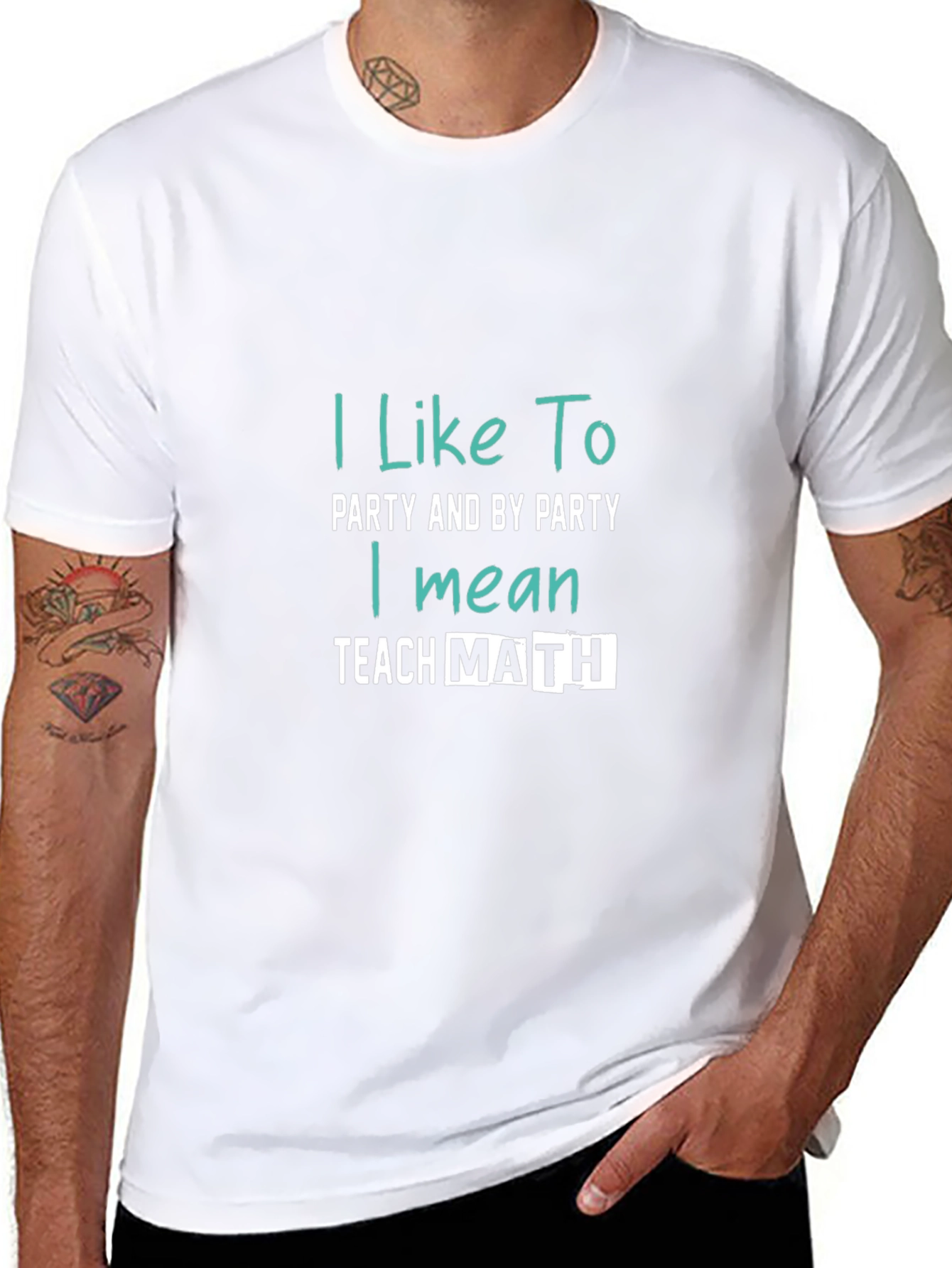 I Like To Party Teach Math T-Shirt