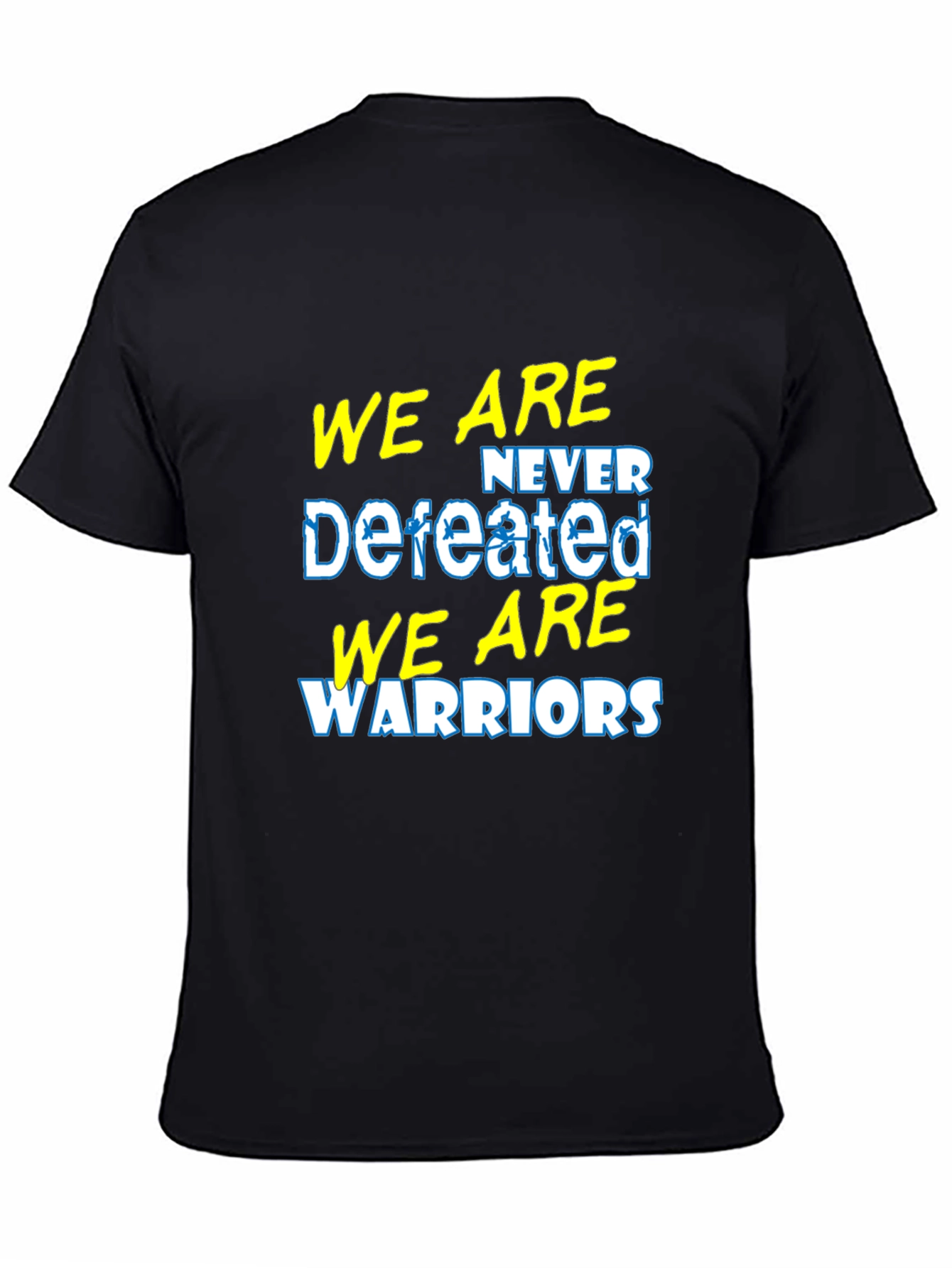 We Are Never Defeated Warriors Graphic T-Shirt