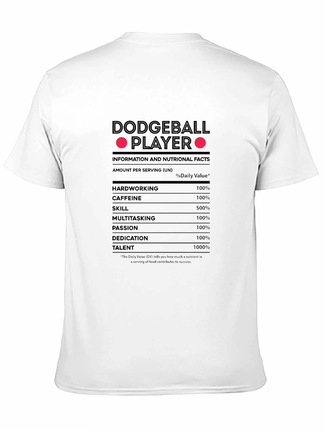 Dodgeball Player Nutrition Facts T-Shirt
