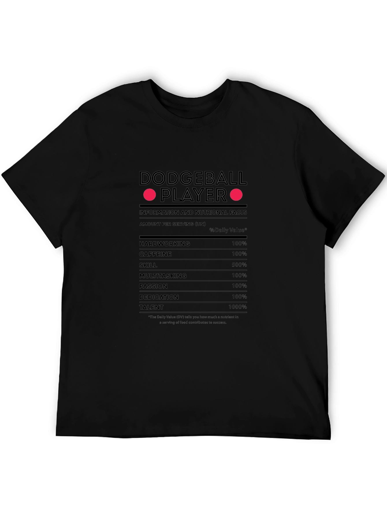 Dodgeball Player Nutrition Facts T-Shirt