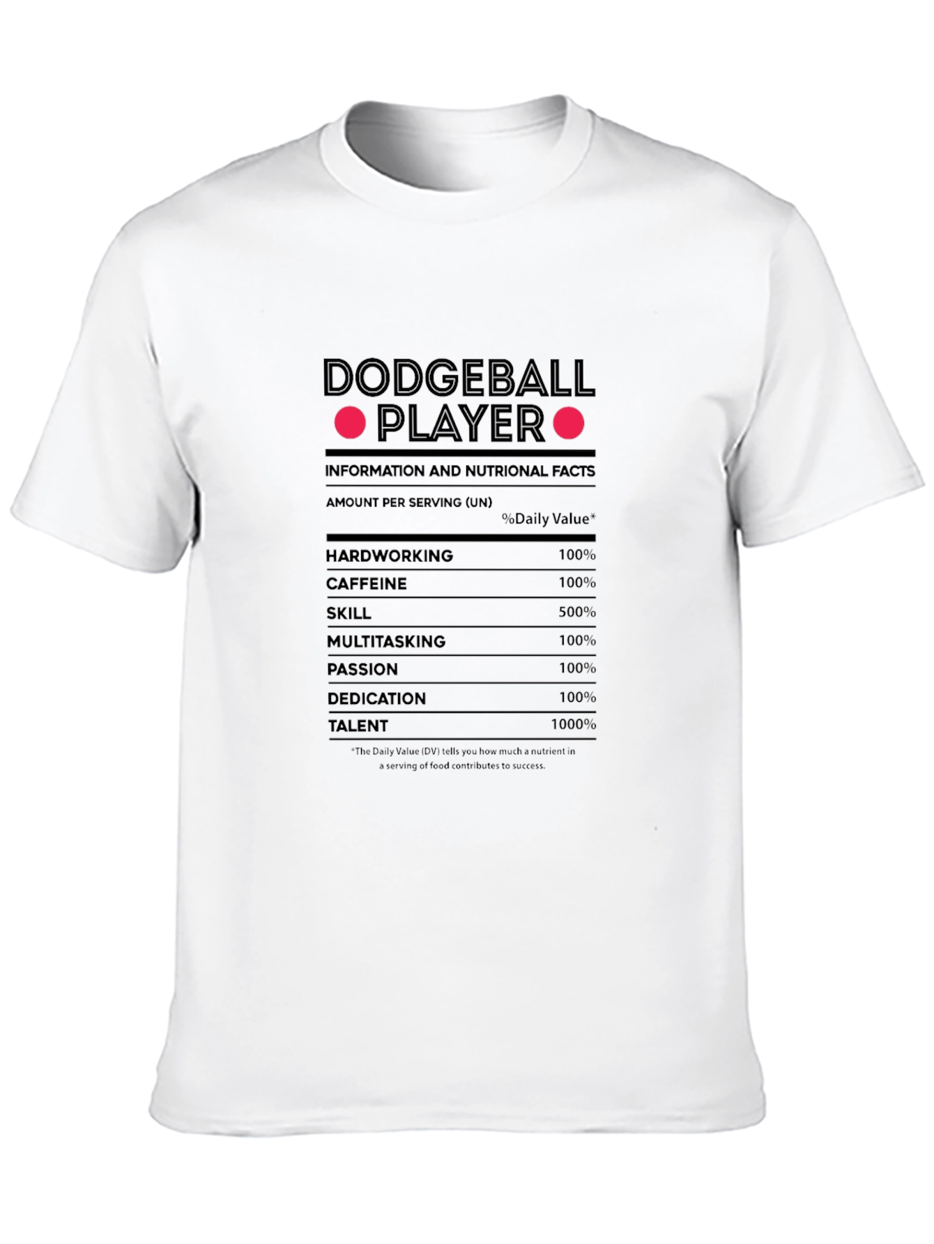 Dodgeball Player Nutrition Facts T-Shirt