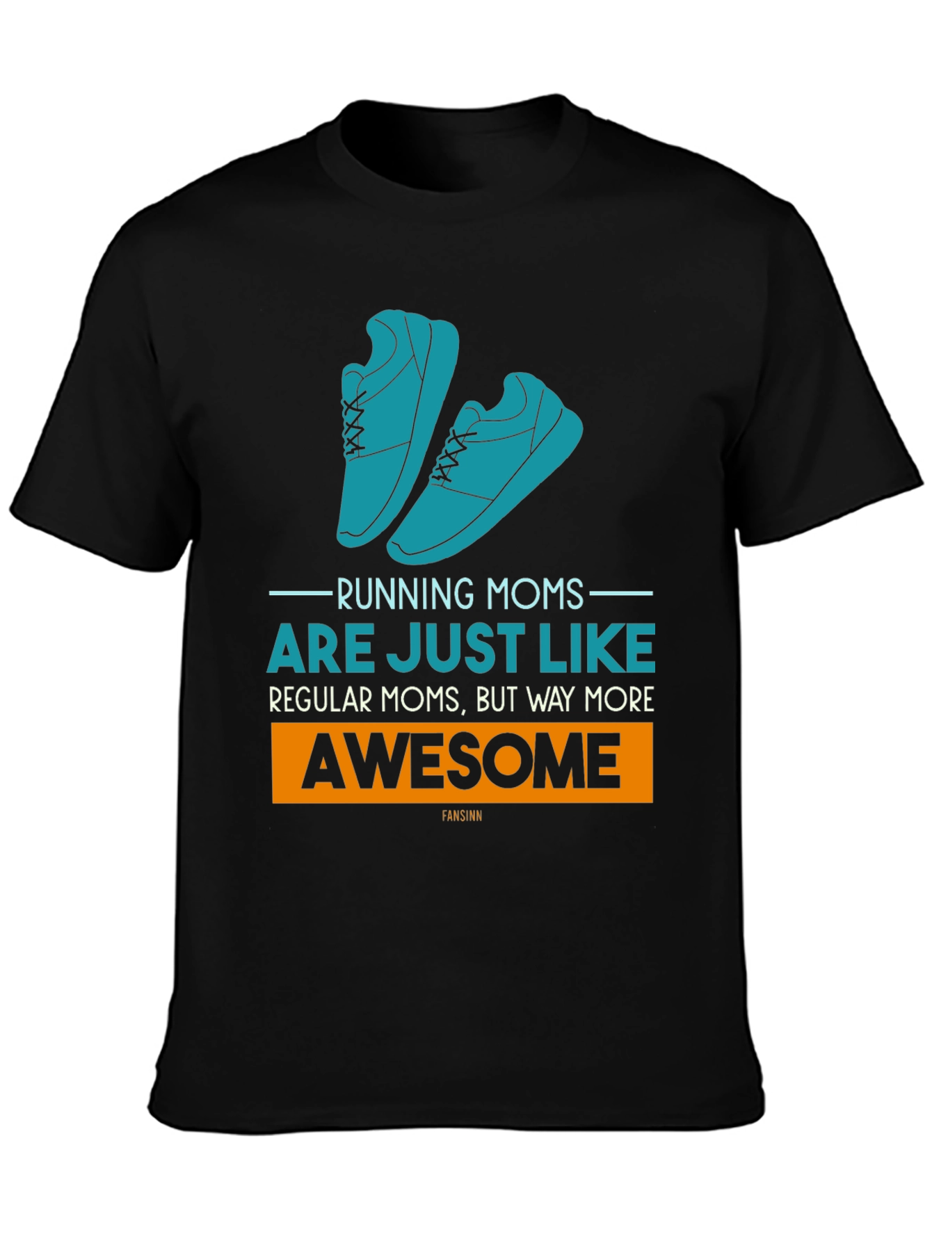 Running Moms Awesome T-Shirt