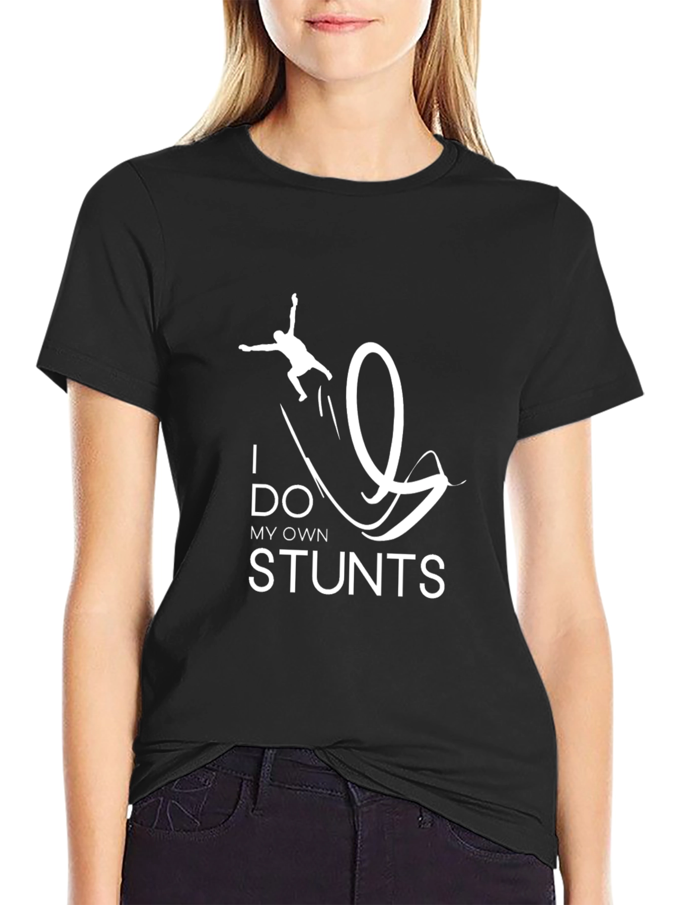 I Do My Own Stunts Black Graphic T-Shirt