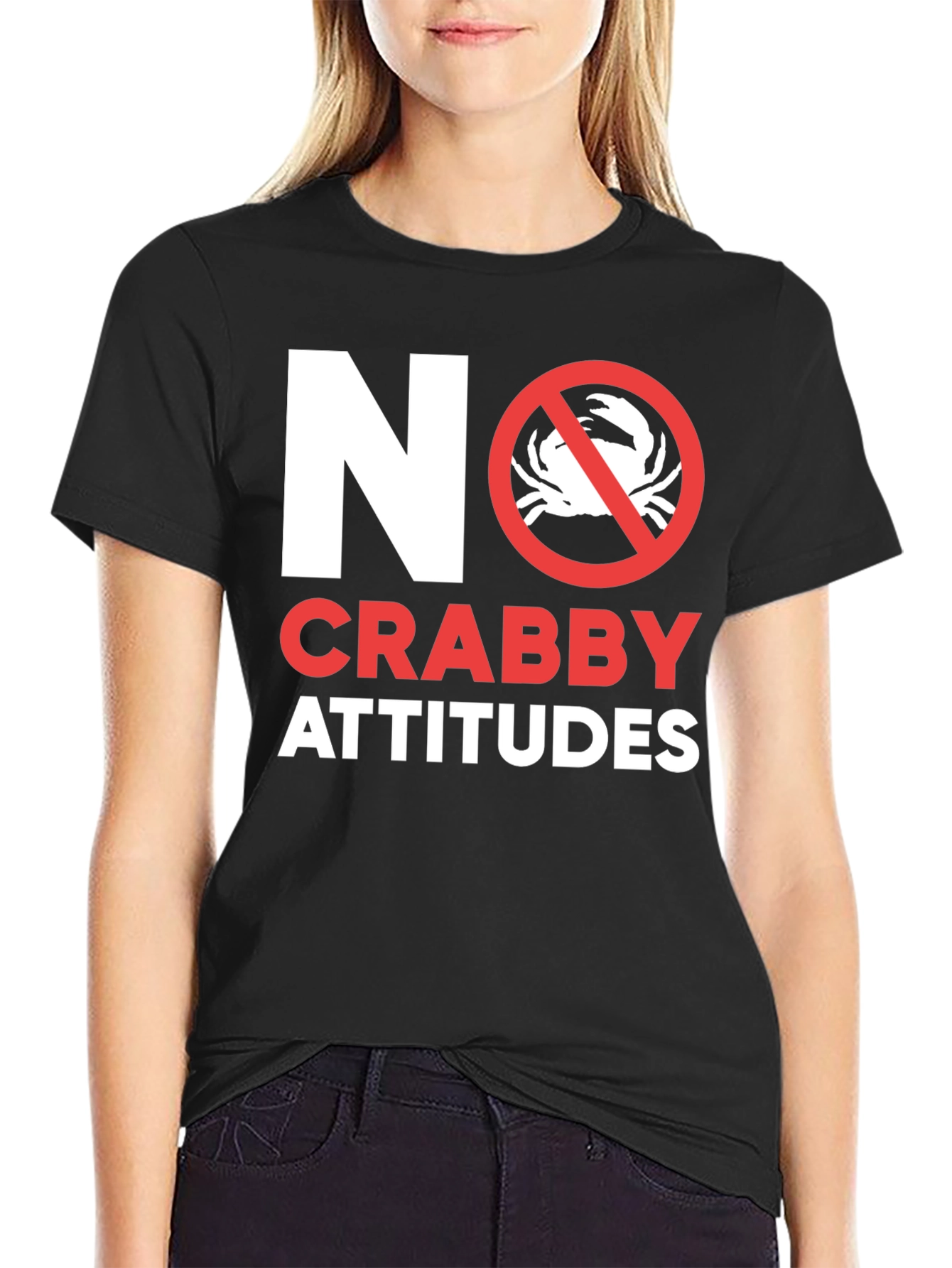 No Crabby Attitudes T-Shirt - Funny Graphic Tee