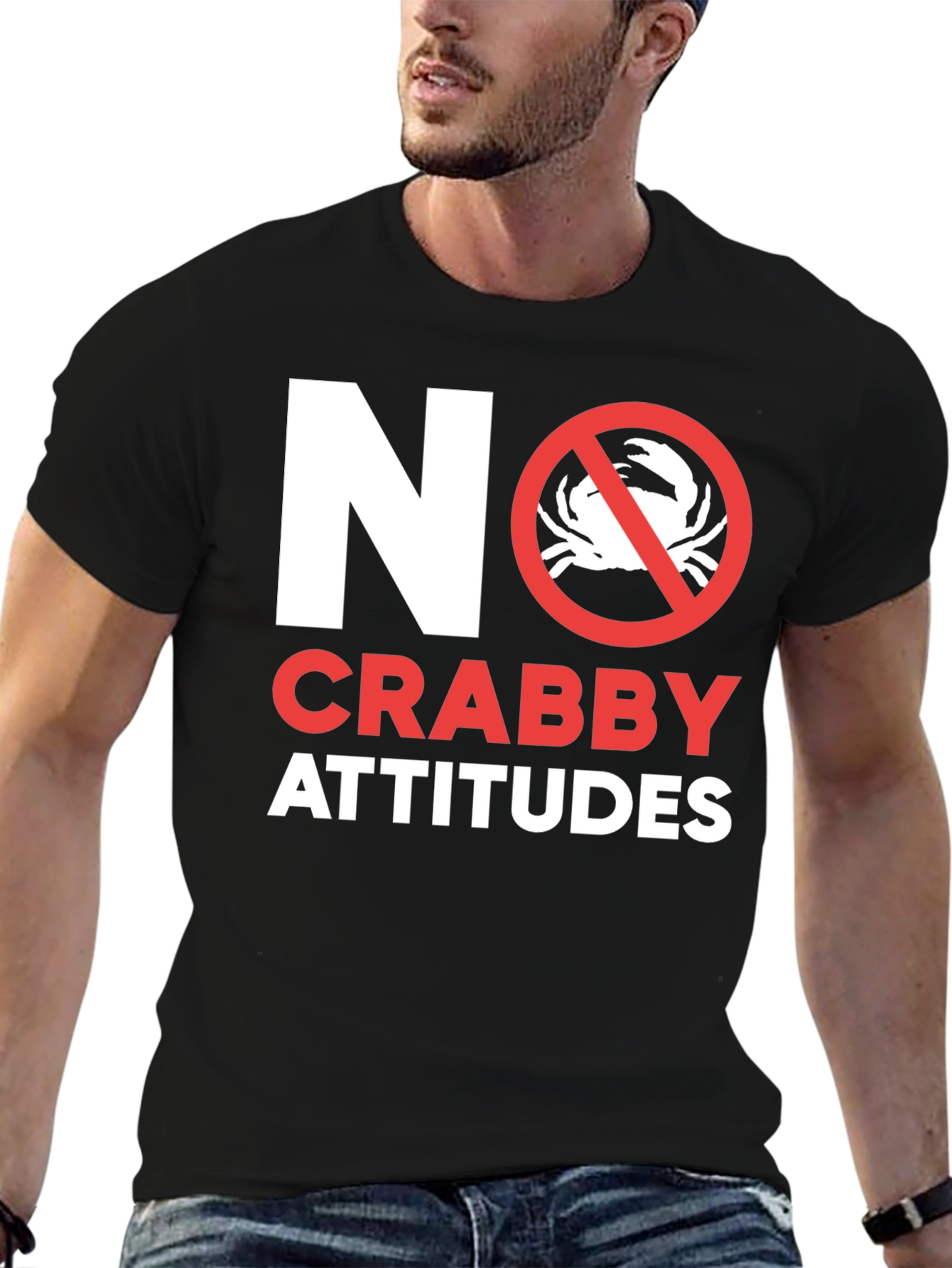 No Crabby Attitudes T-Shirt - Funny Graphic Tee