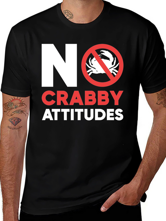 No Crabby Attitudes T-Shirt - Funny Graphic Tee
