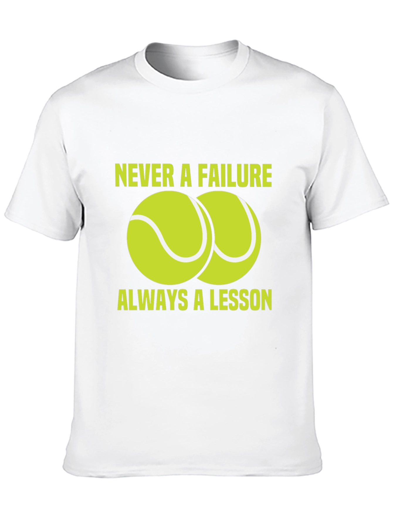 Tennis Lesson T-Shirt - Never A Failure Graphic Tee