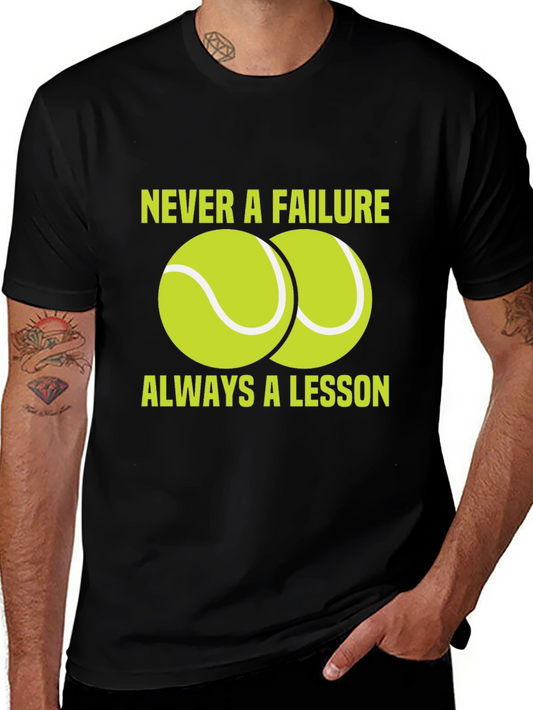 Tennis Lesson T-Shirt - Never A Failure Graphic Tee
