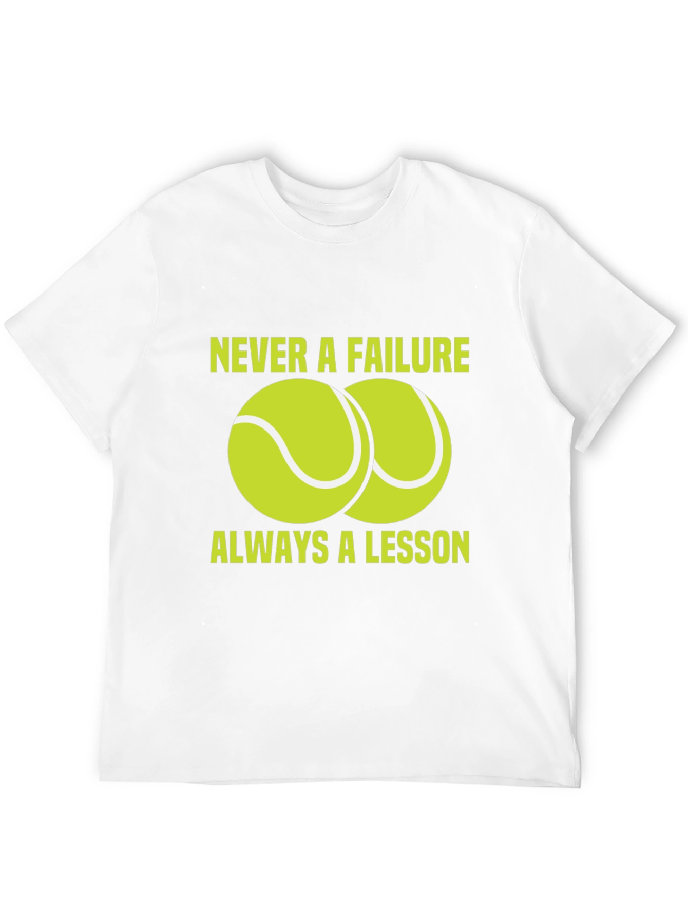 Tennis Lesson T-Shirt - Never A Failure Graphic Tee
