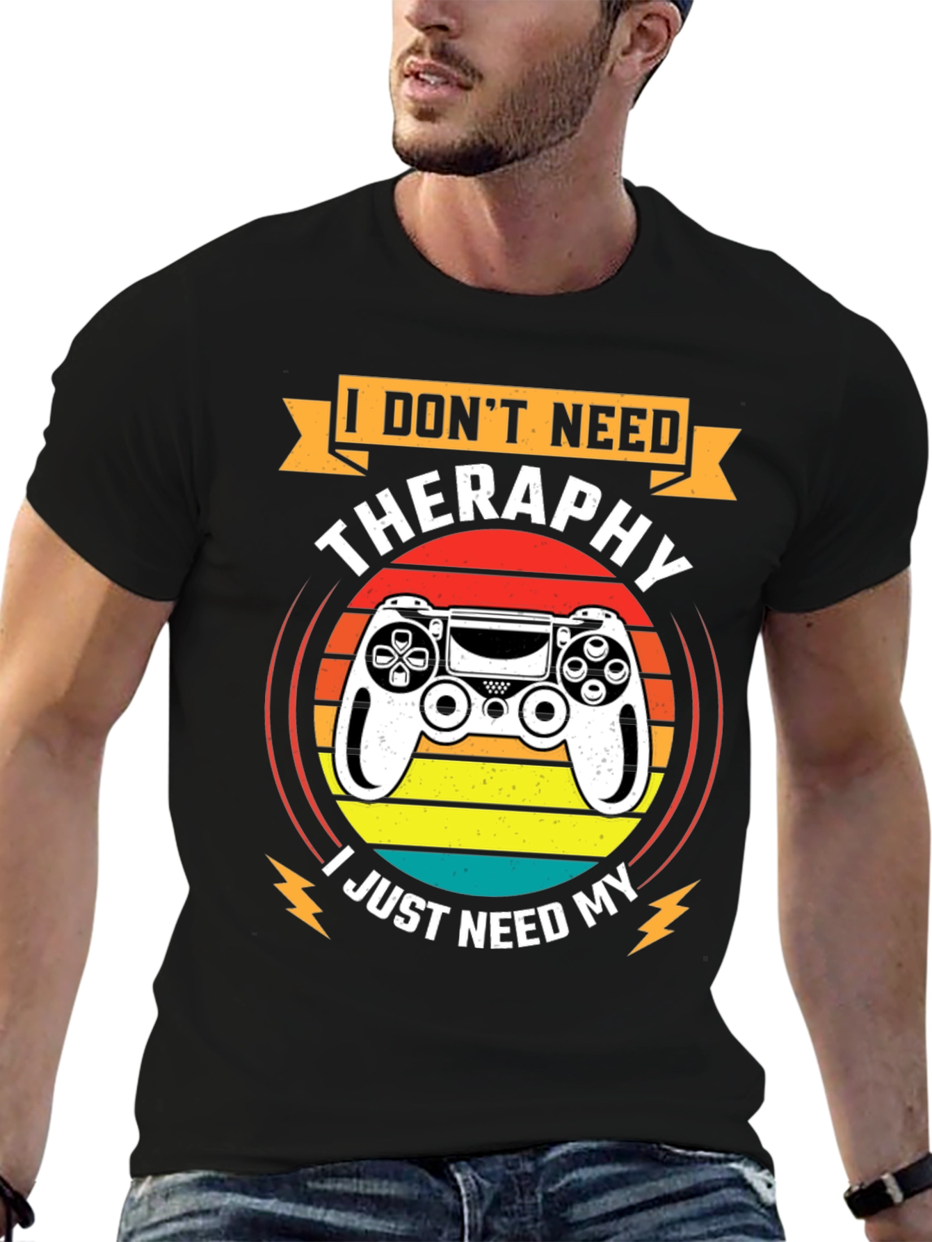 I Dont Need Therapy T-Shirt
