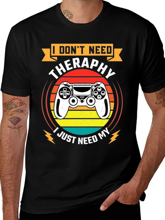 I Dont Need Therapy T-Shirt