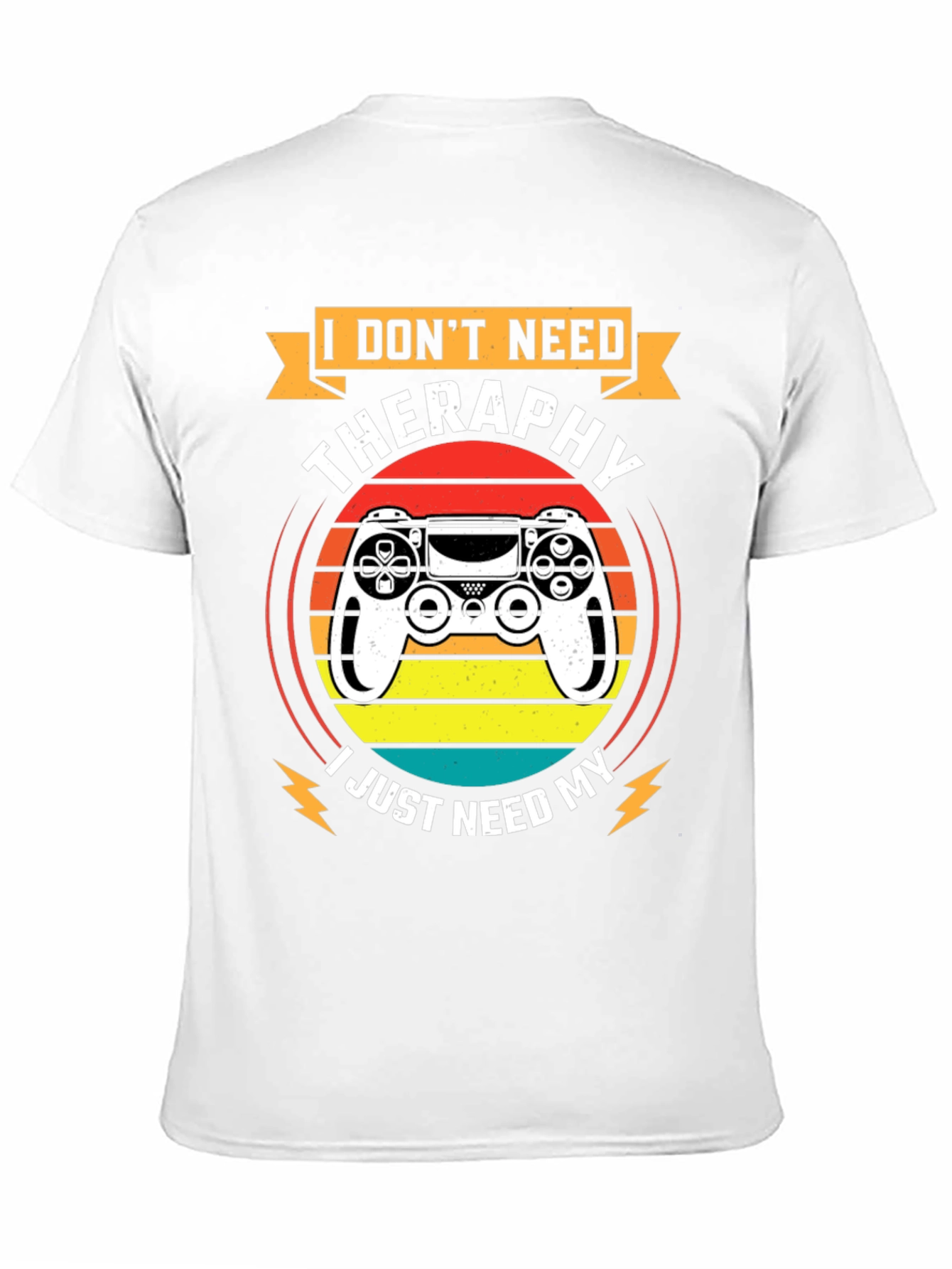 I Dont Need Therapy T-Shirt