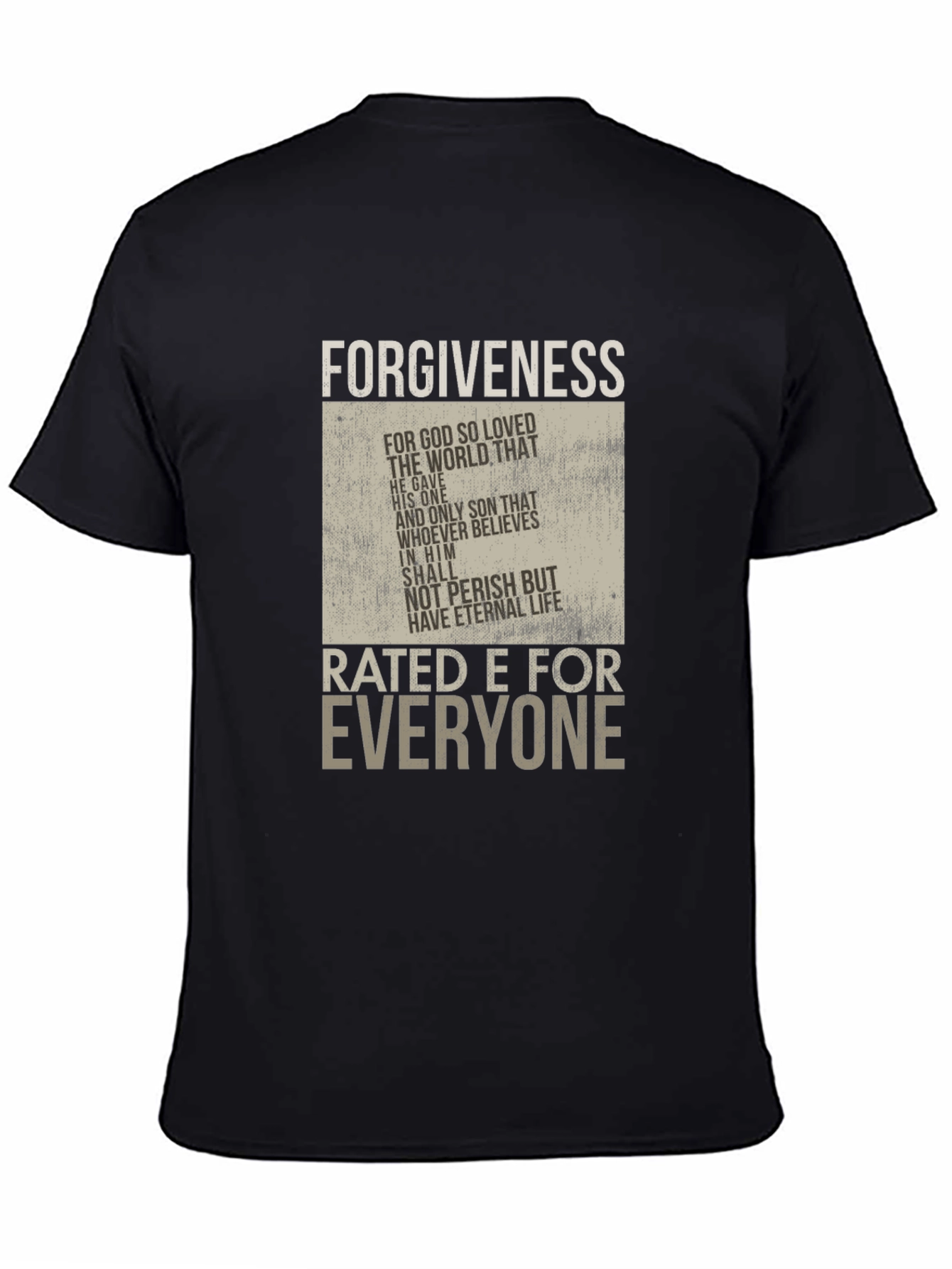 Forgiveness Rated E for Everyone Graphic T-Shirt