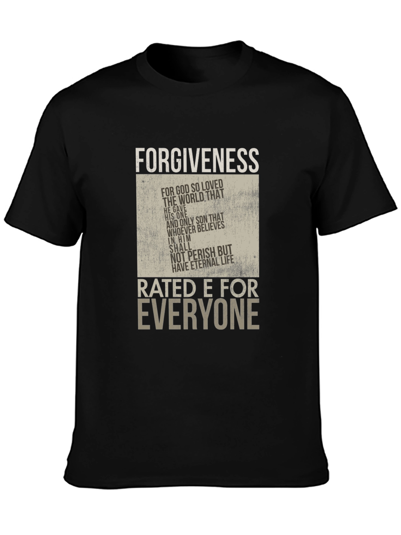 Forgiveness Rated E for Everyone Graphic T-Shirt