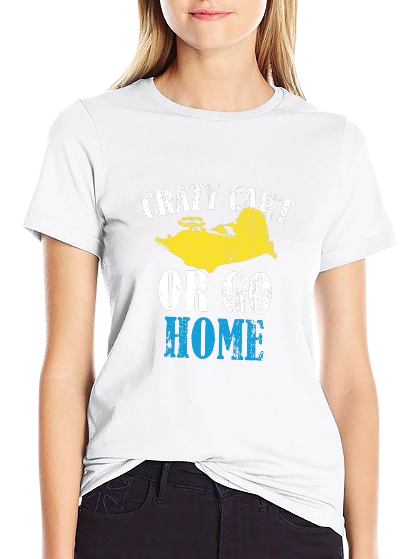 Crazy Cart T-Shirt - Ride or Go Home!