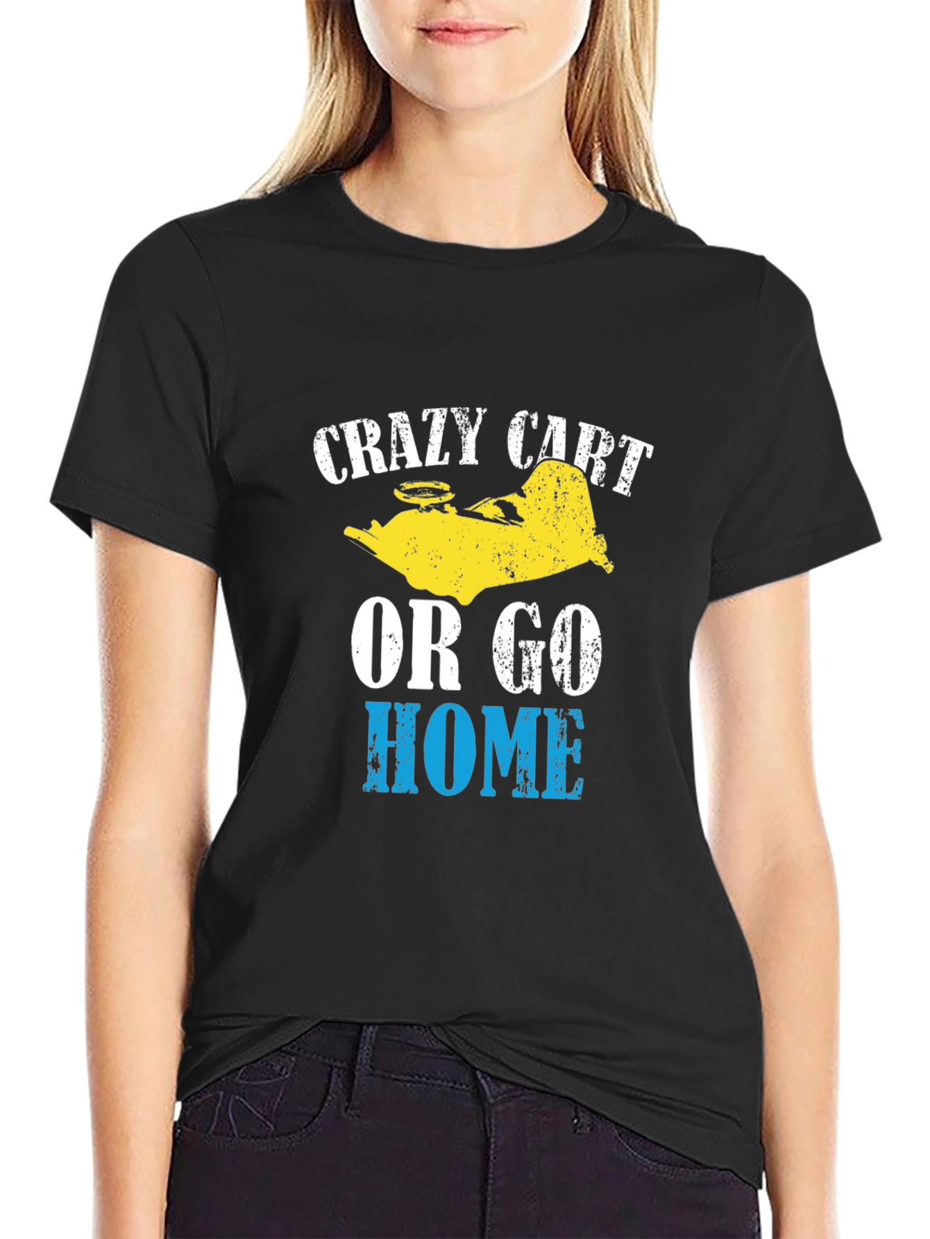 Crazy Cart T-Shirt - Ride or Go Home!
