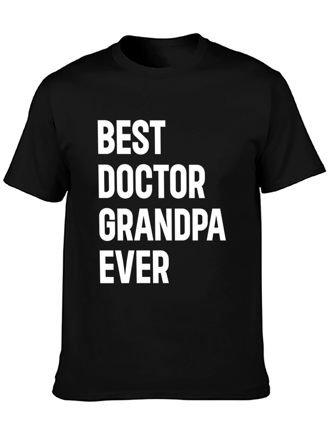 Best Doctor Grandpa Ever Graphic Tee - Black