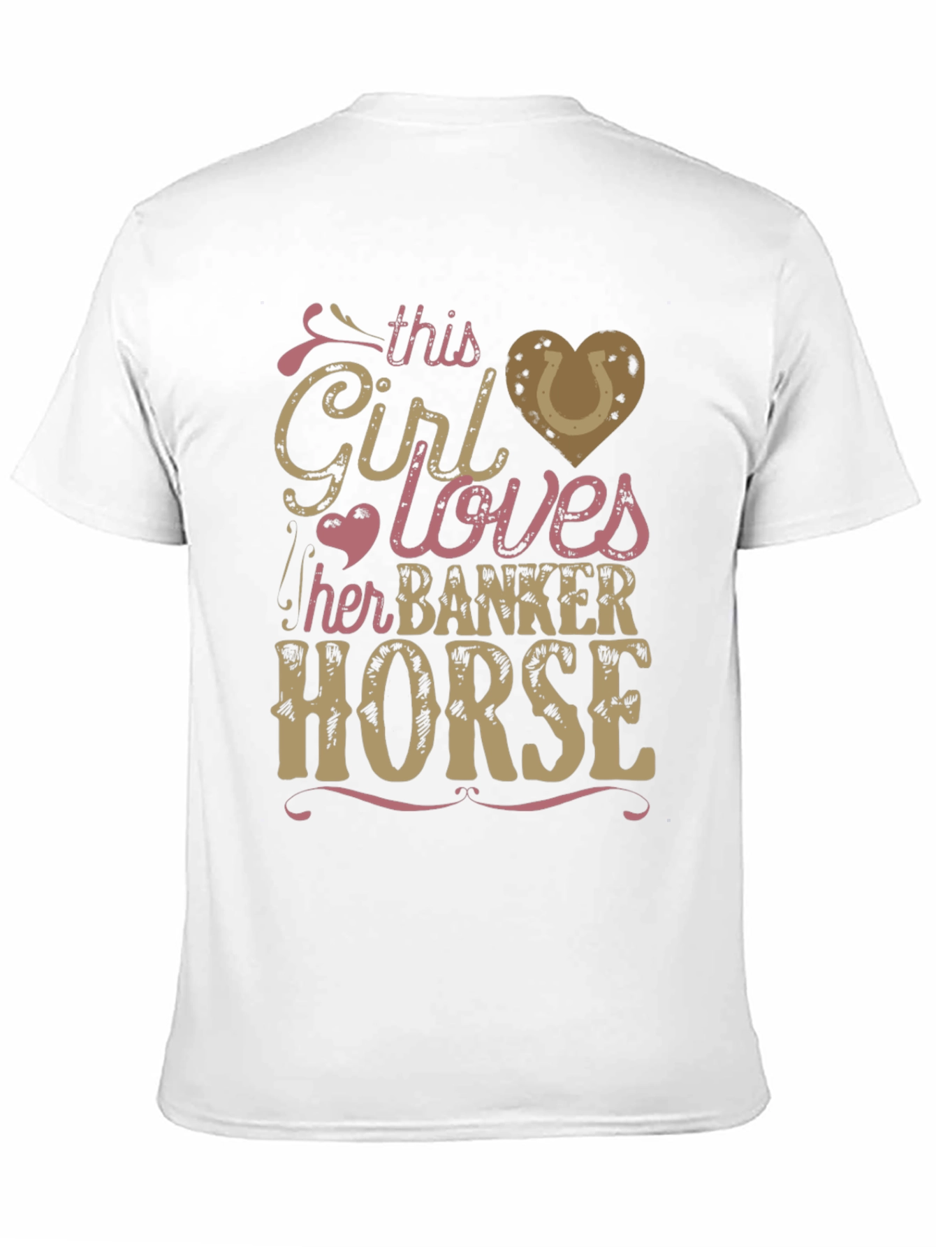 Girl Loves Banker Horse T-Shirt