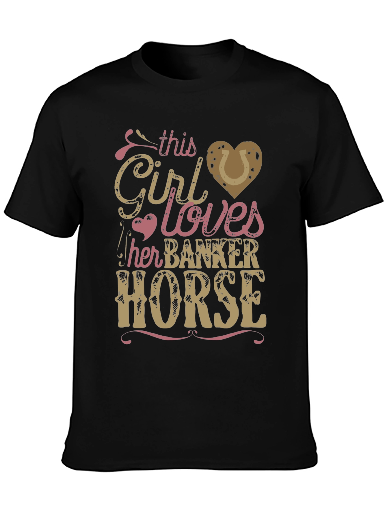 Girl Loves Banker Horse T-Shirt