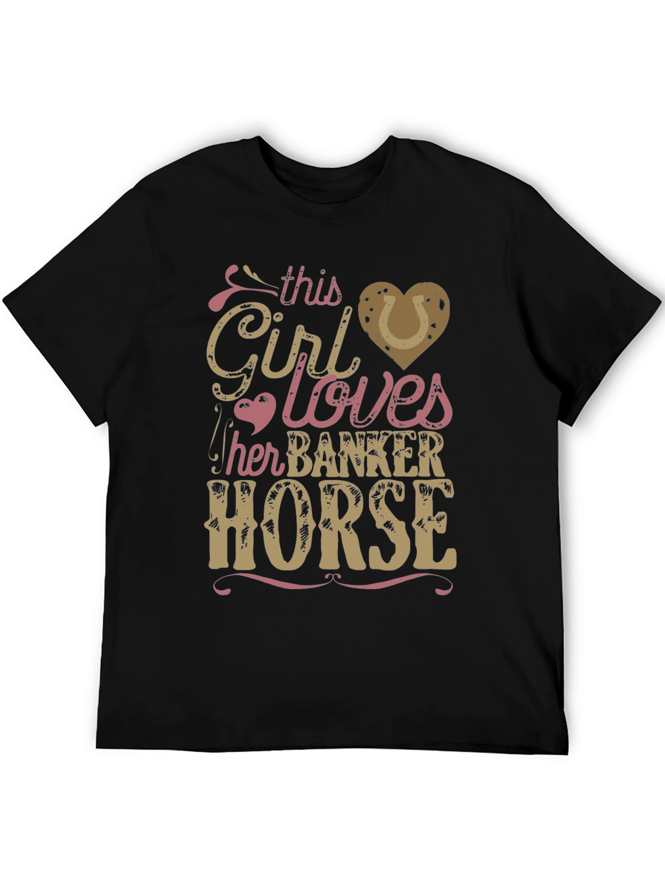 Girl Loves Banker Horse T-Shirt