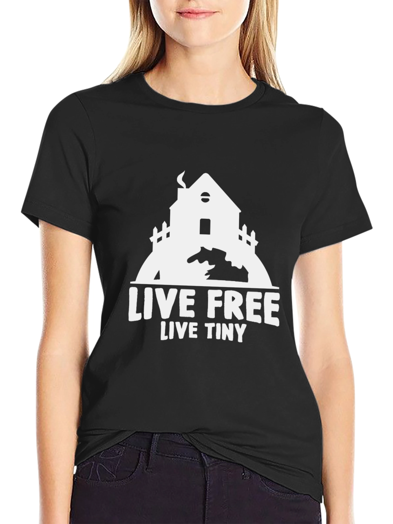 Live Free Live Tiny House T-Shirt - Black