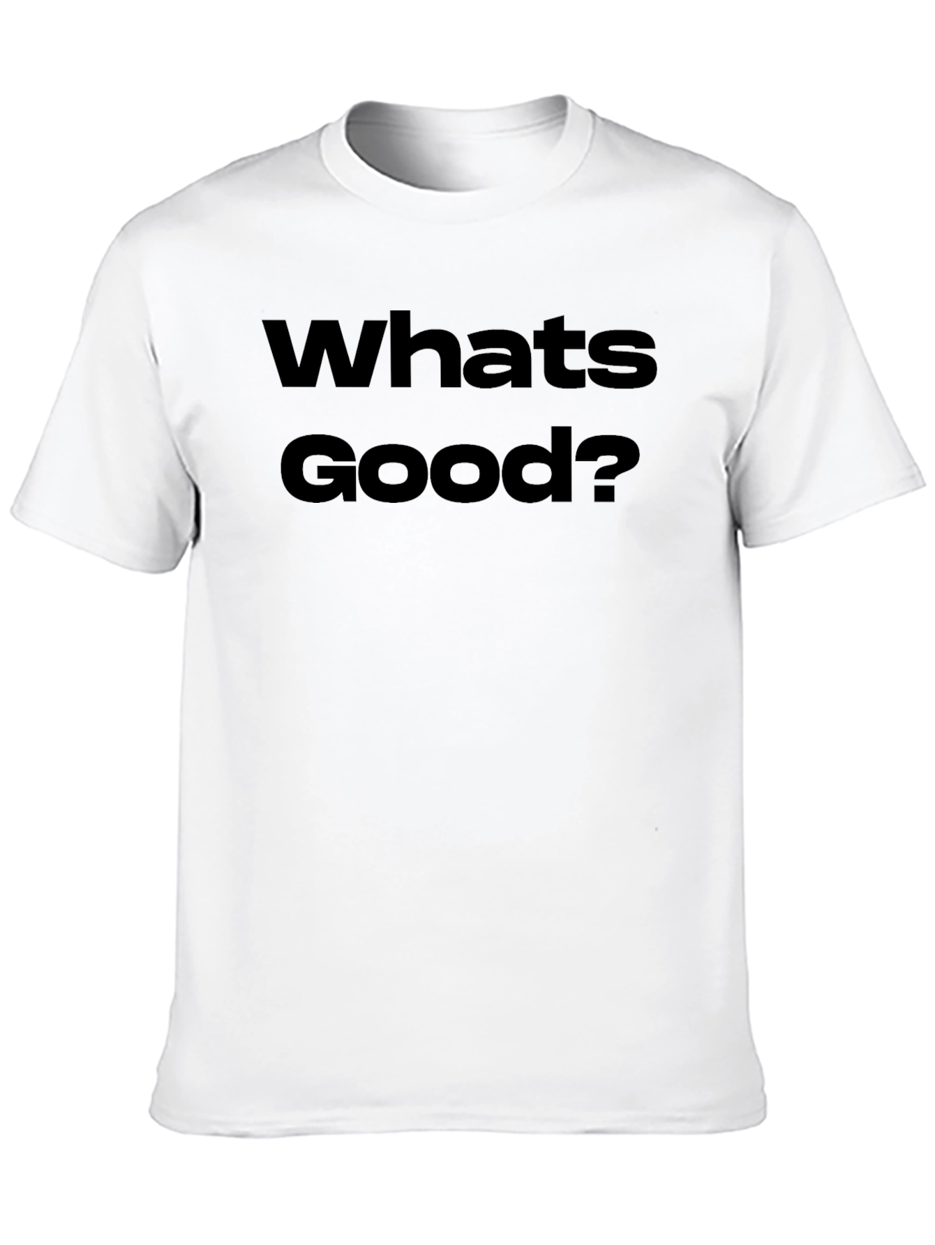 Whats Good? Black Graphic T-Shirt