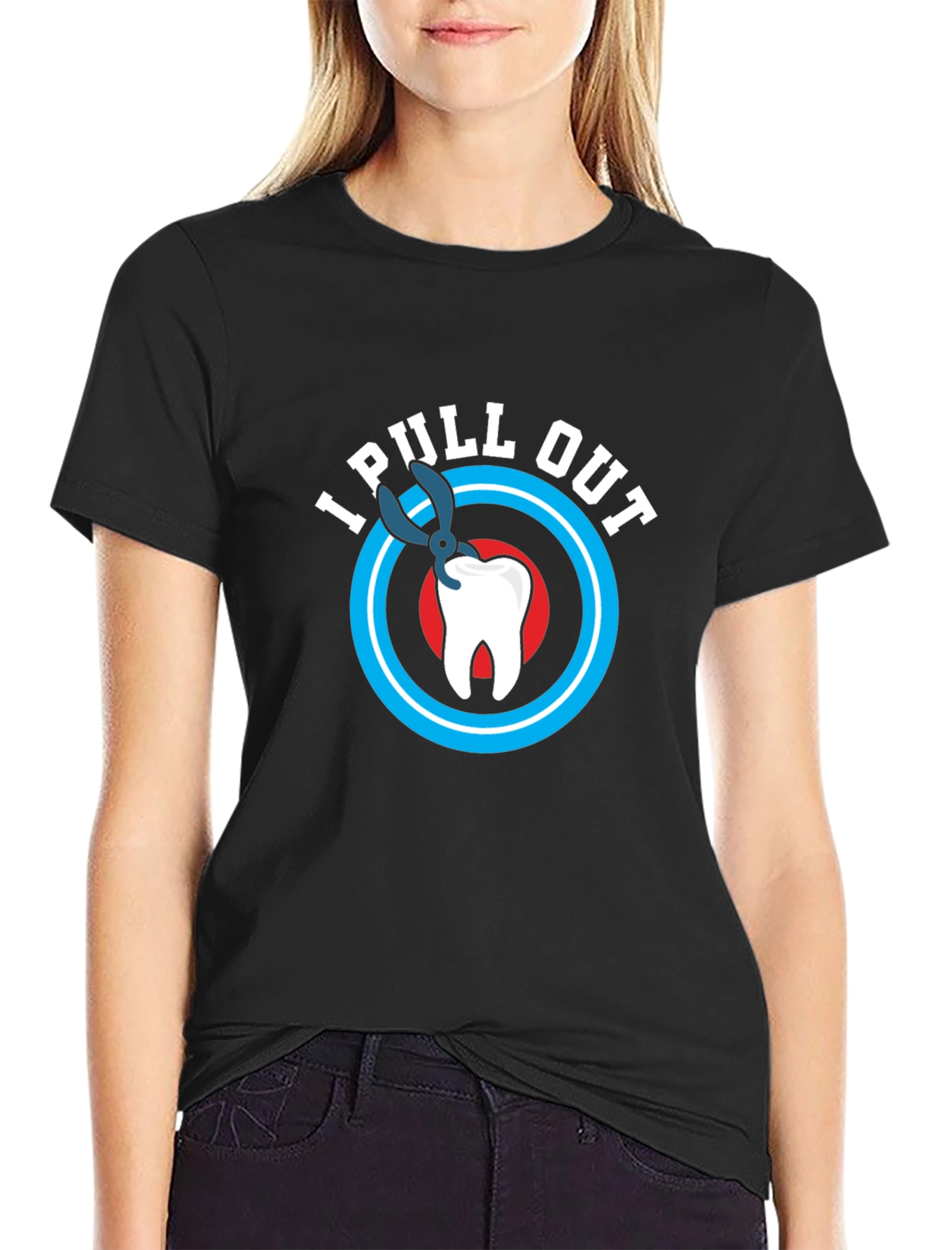 I Pull Out T-Shirt - Funny Dentist Gift