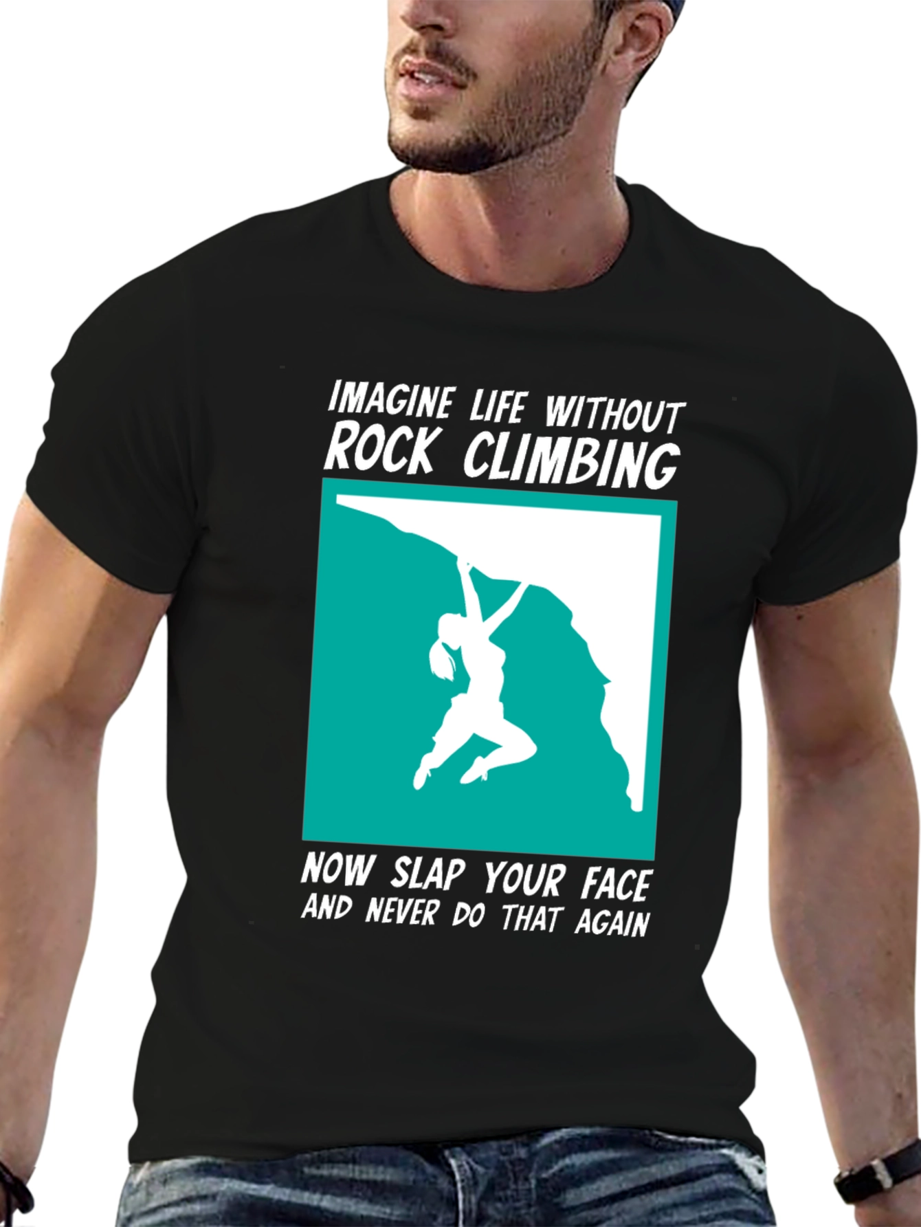 Rock Climbing T-Shirt: Imagine Life Without It!