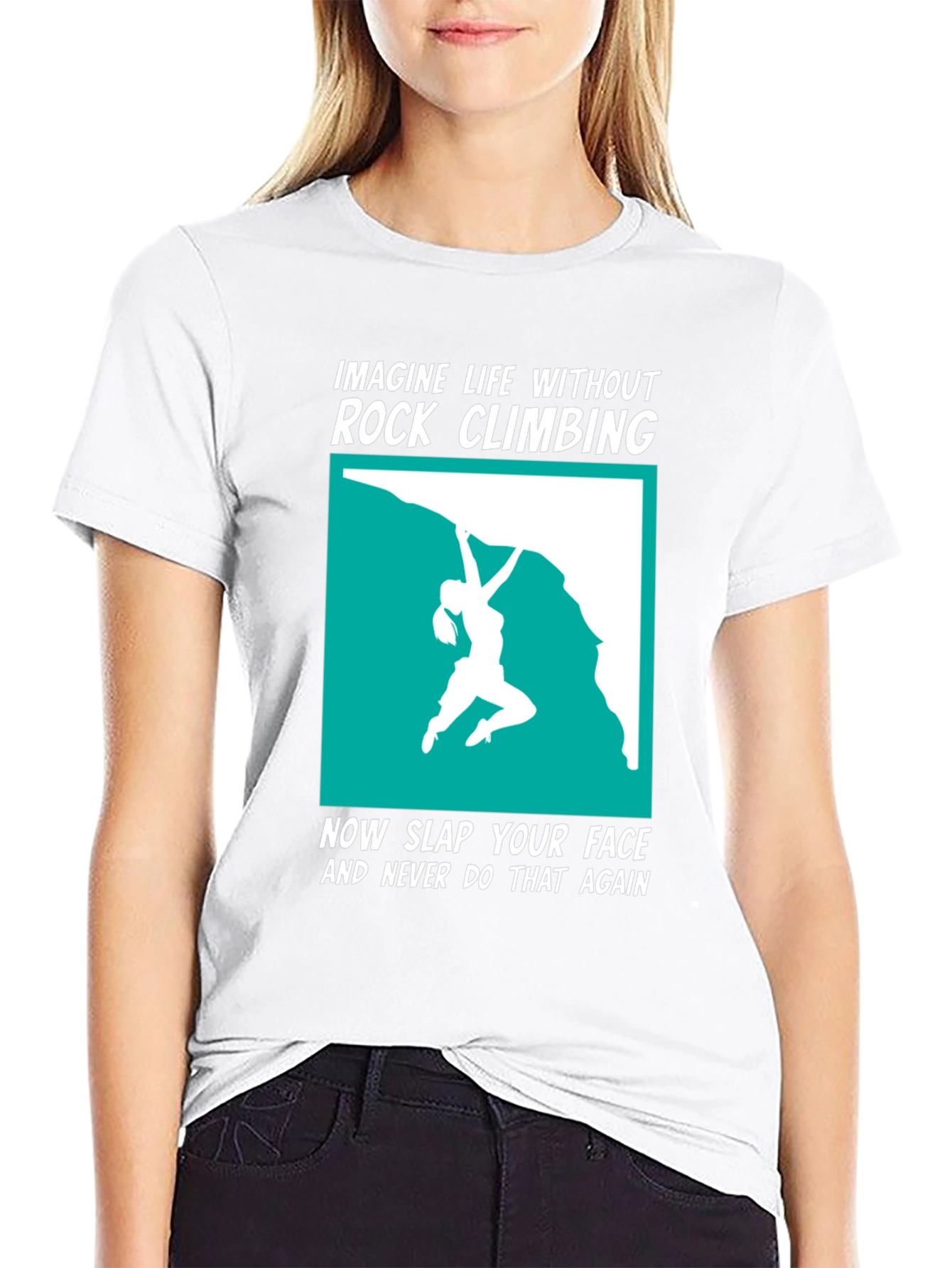 Rock Climbing T-Shirt: Imagine Life Without It!