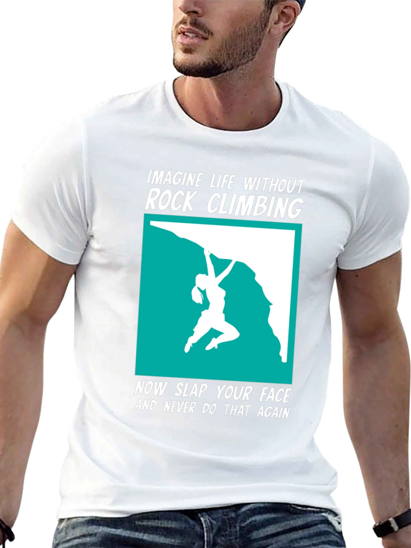 Rock Climbing T-Shirt: Imagine Life Without It!