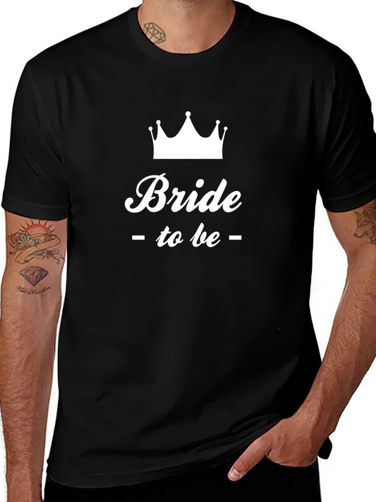 Bride To Be T-Shirt - Bridal Shower Tee
