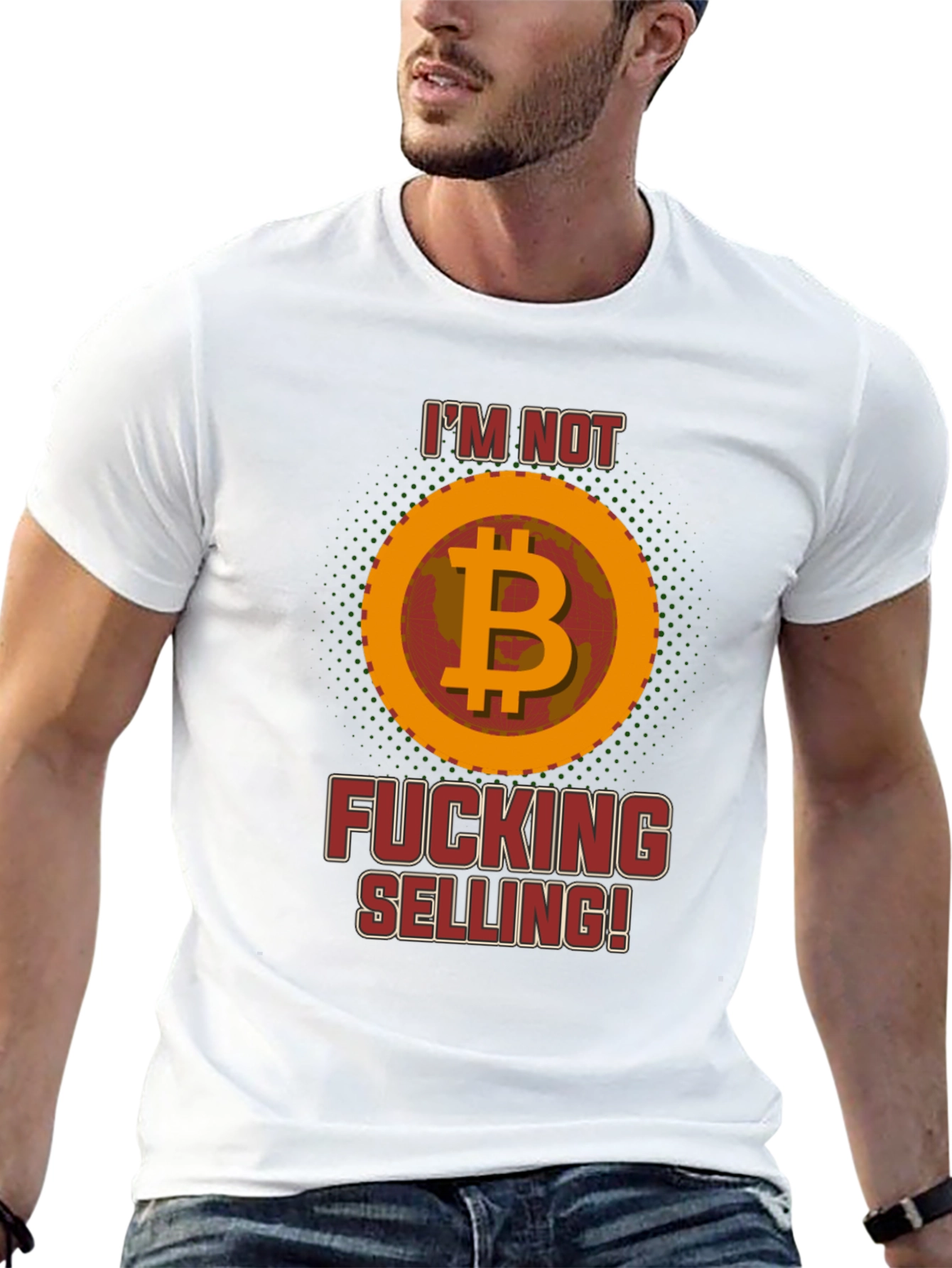Im Not Fucking Selling Bitcoin Graphic T-Shirt