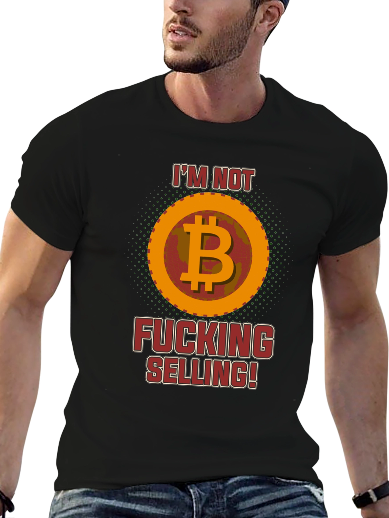 Im Not Fucking Selling Bitcoin Graphic T-Shirt