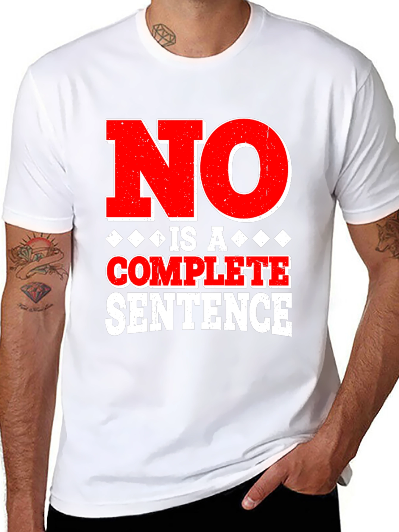 No Is A Complete Sentence Graphic Tee