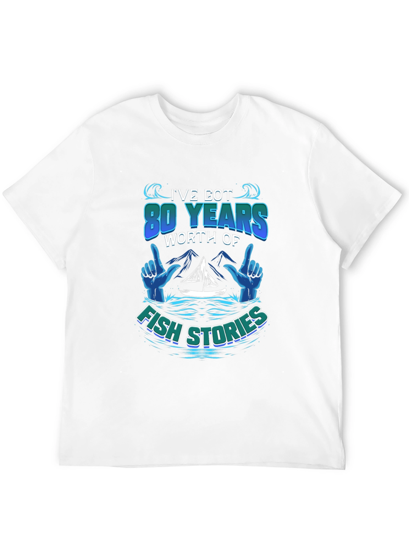 80 Years Fish Stories T-Shirt