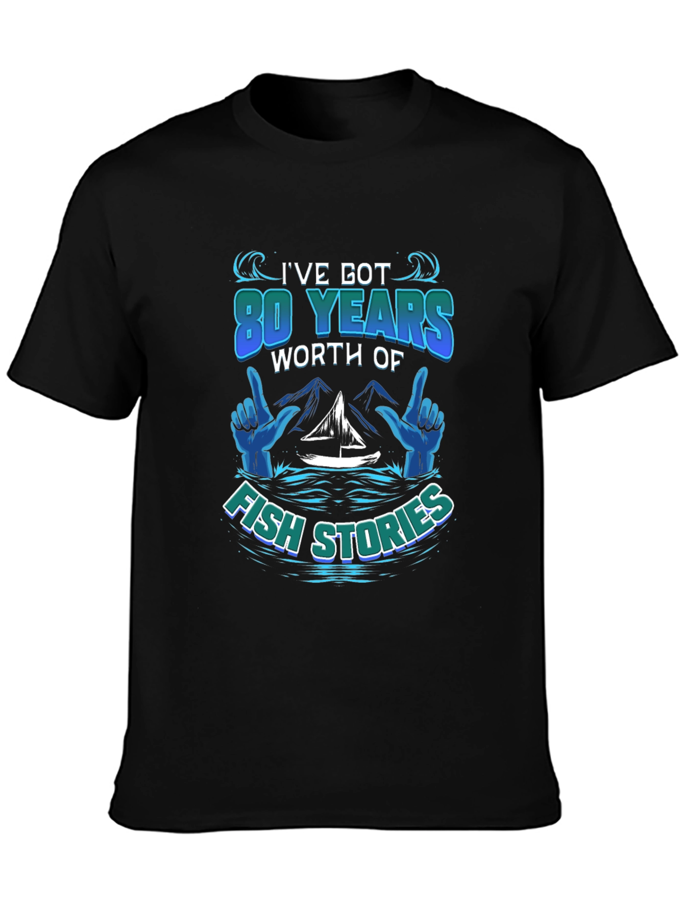80 Years Fish Stories T-Shirt