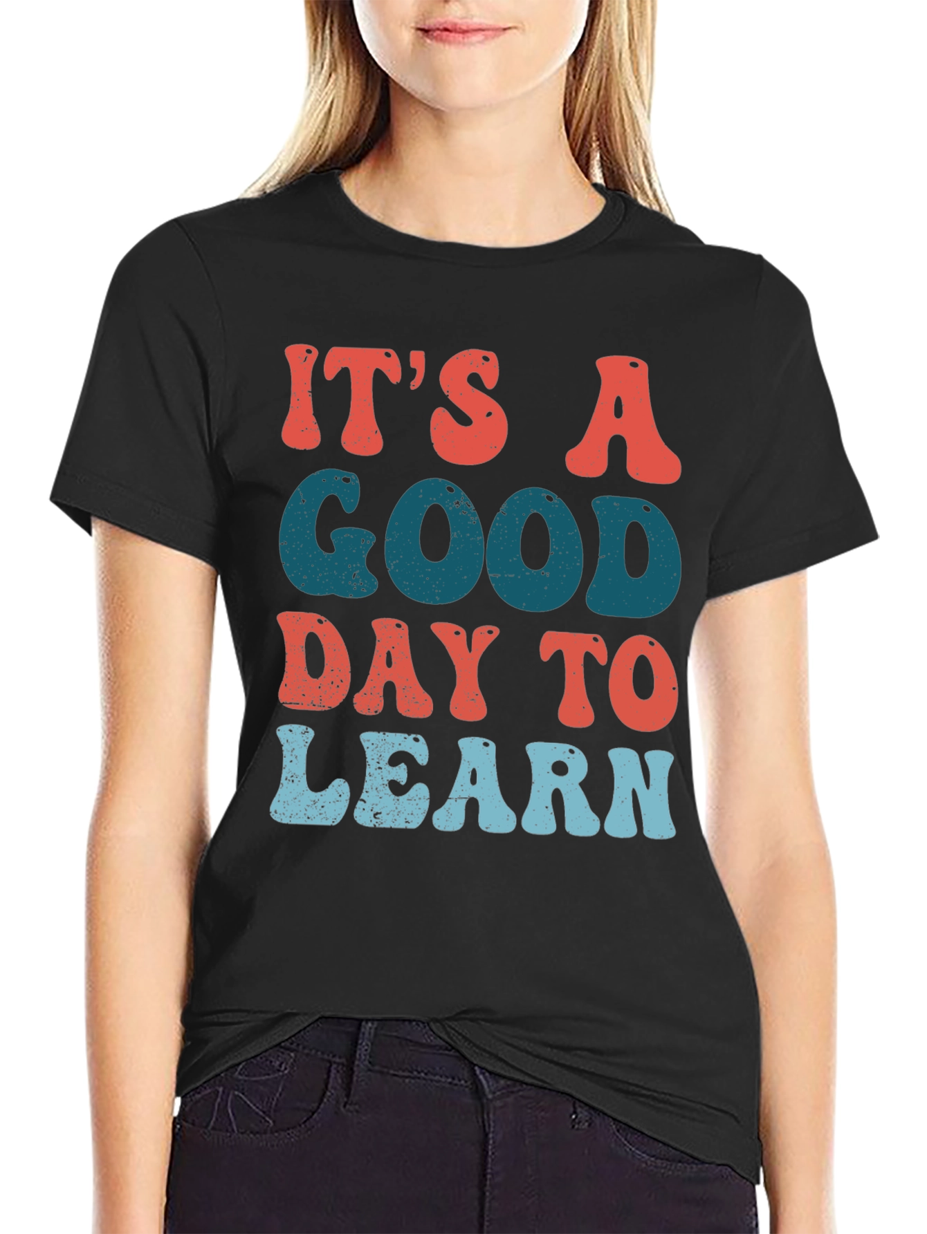 Its A Good Day To Learn Black Graphic T-Shirt