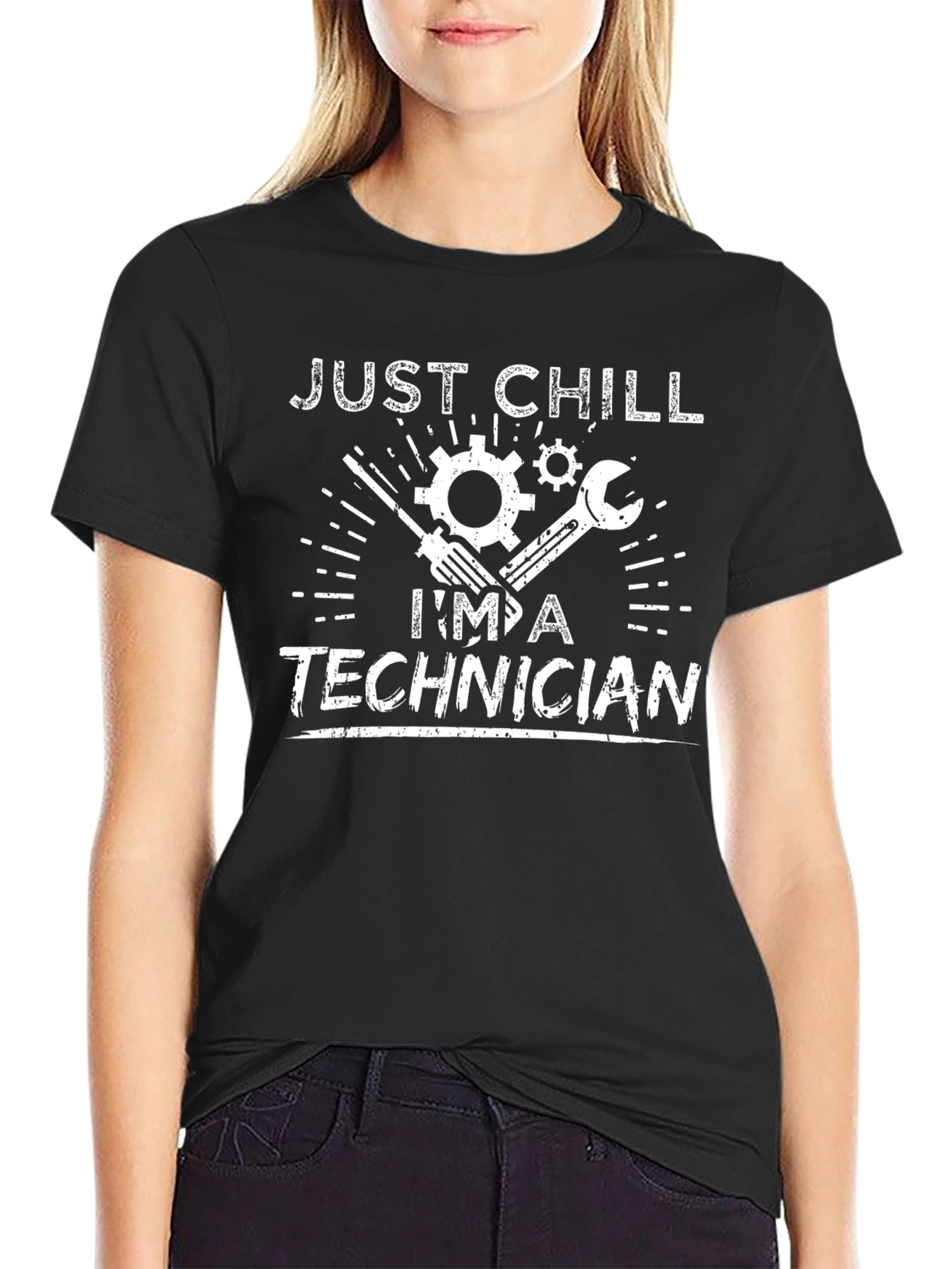 Just Chill Im A Technician T-Shirt