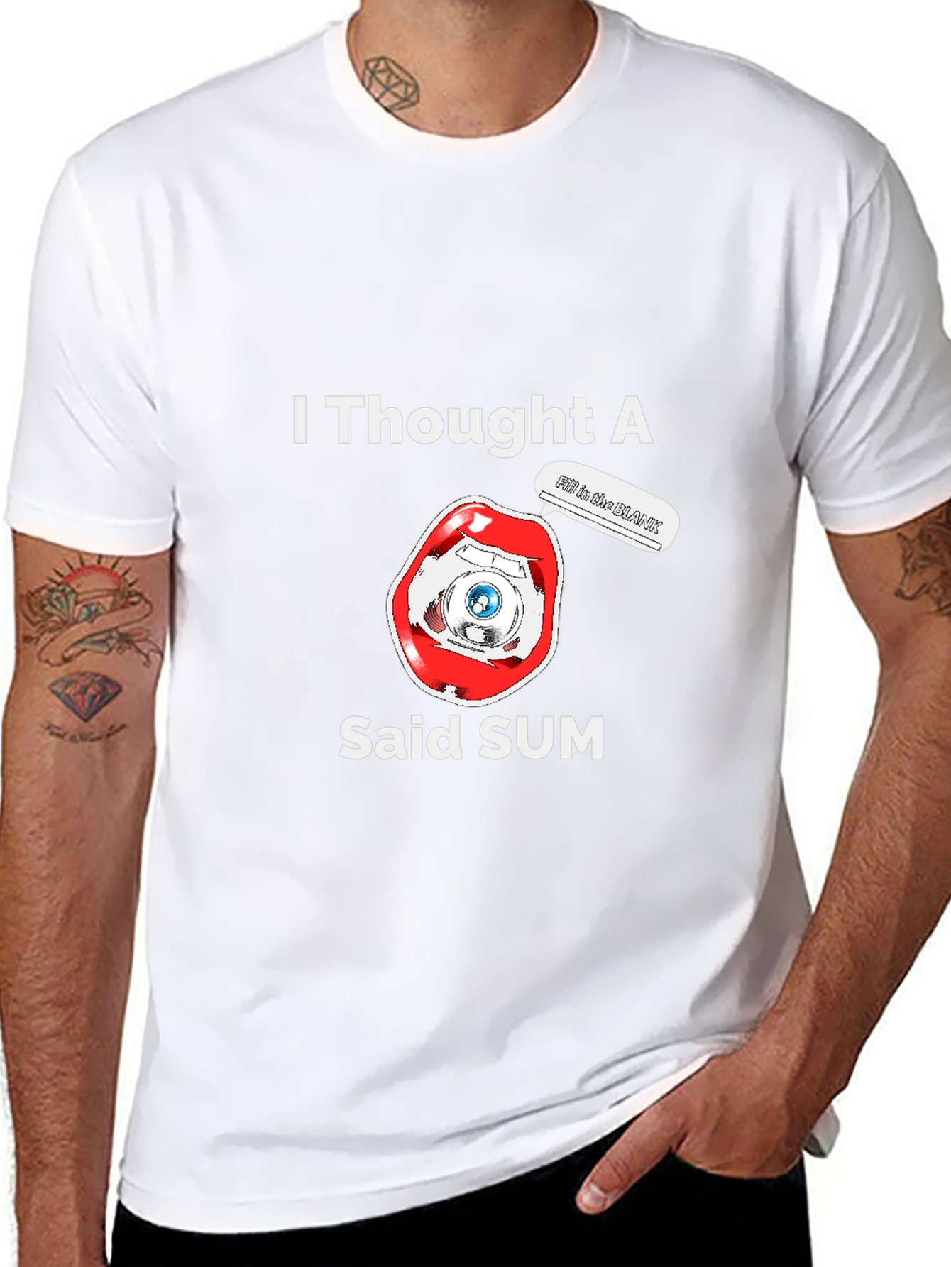 I Thought A Eye Said Sum Funny T-Shirt