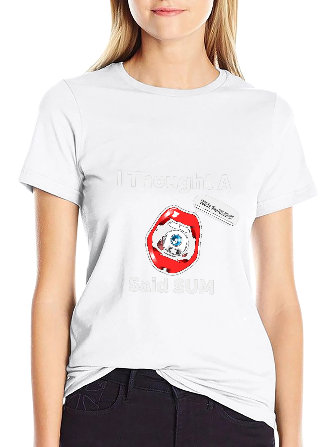I Thought A Eye Said Sum Funny T-Shirt