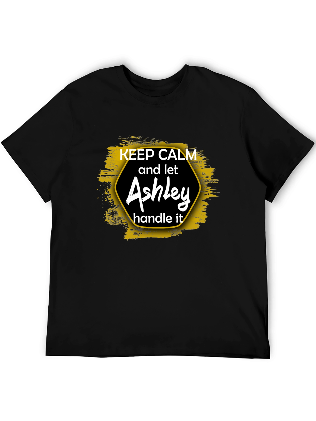 Keep Calm Ashley T-Shirt - Humorous Gift Tee