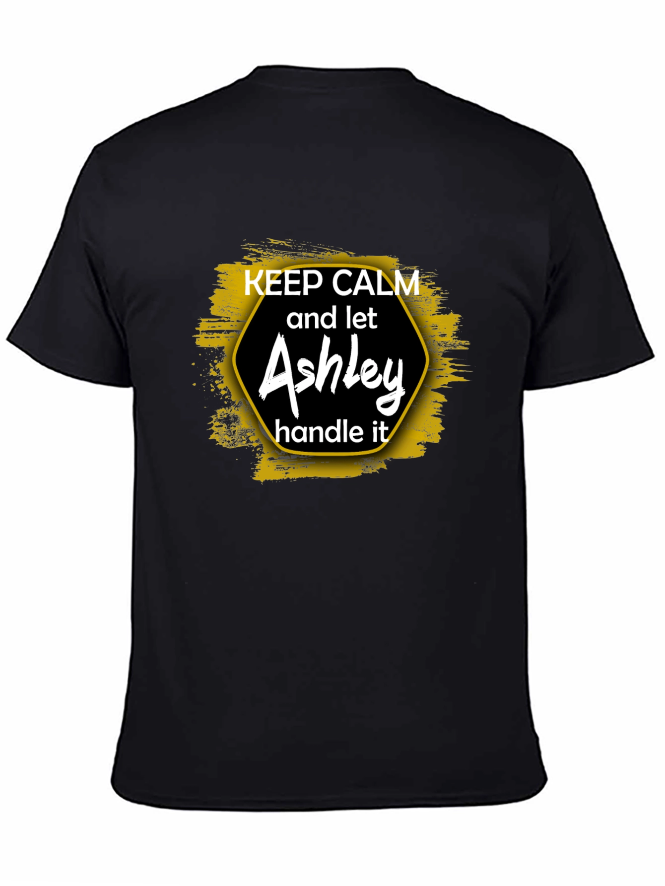 Keep Calm Ashley T-Shirt - Humorous Gift Tee