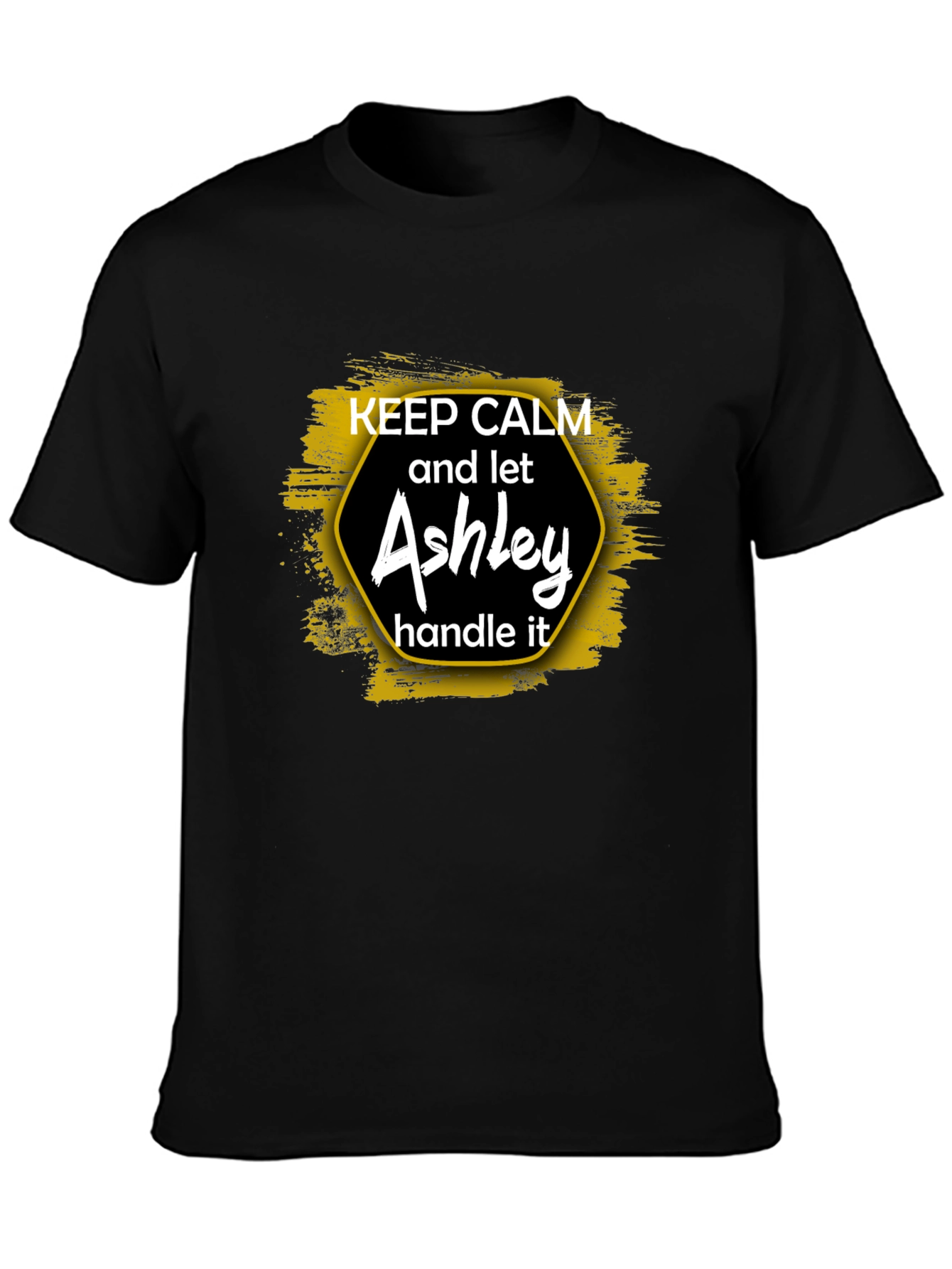 Keep Calm Ashley T-Shirt - Humorous Gift Tee
