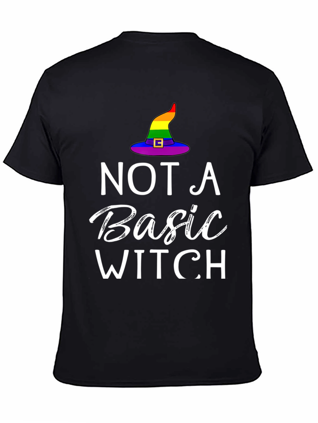 Not A Basic Witch Rainbow Hat T-Shirt