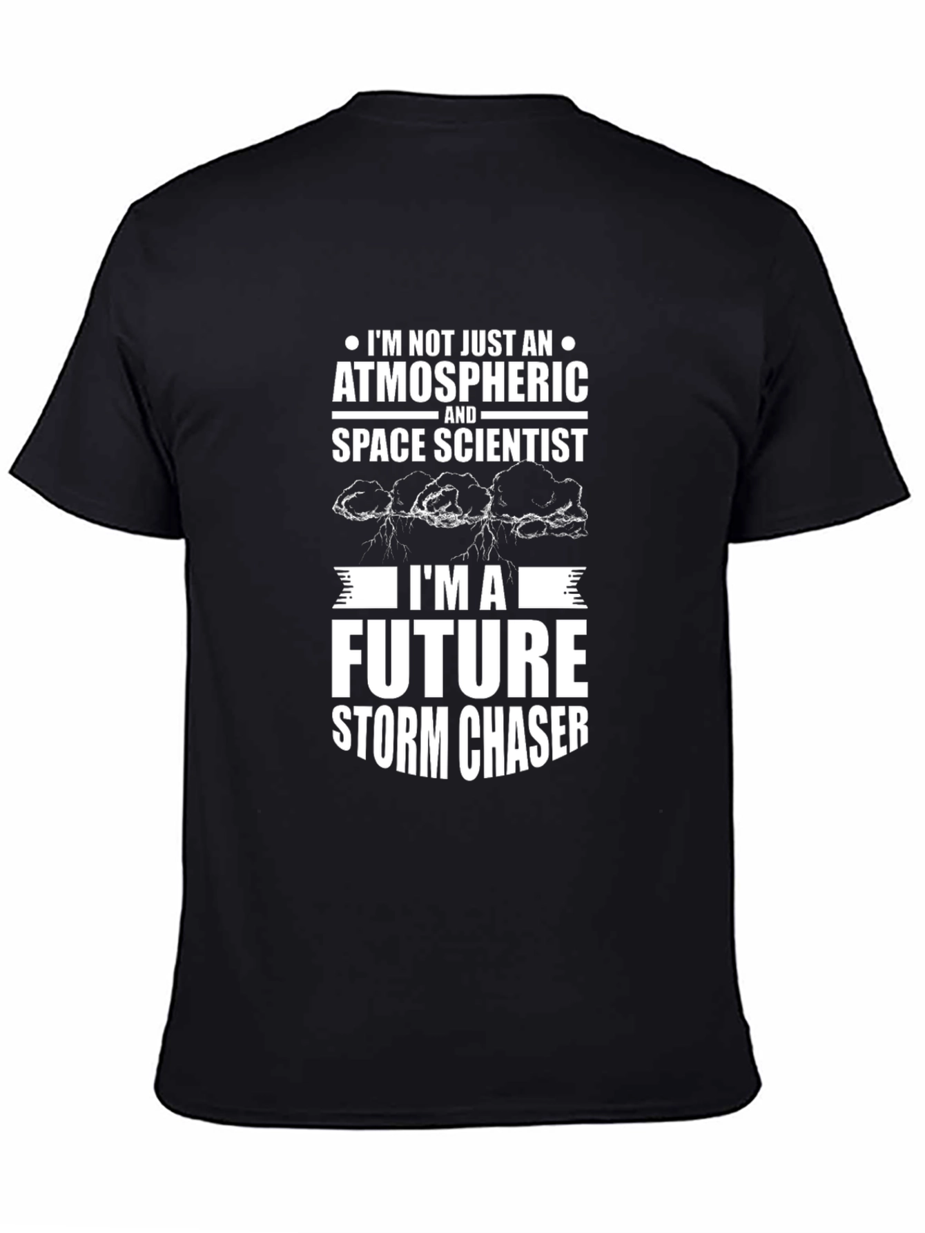 Future Storm Chaser Atmospheric Space Scientist T-Shirt