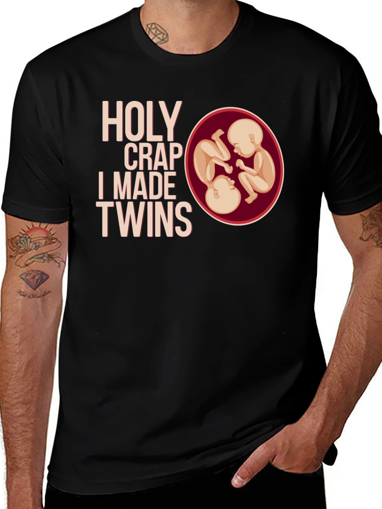 Holy Crap I Made Twins T-Shirt