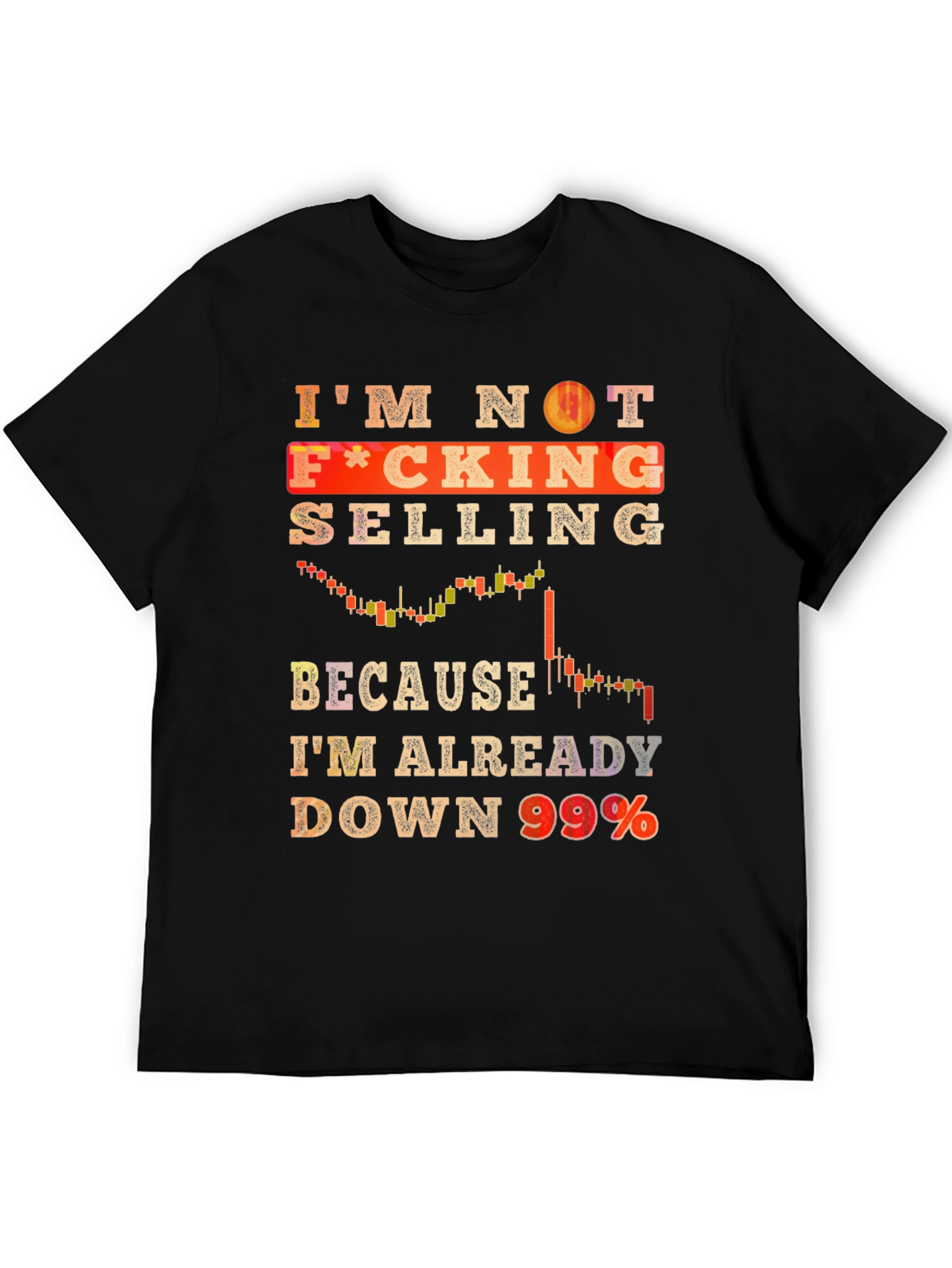 Im Not Selling T-Shirt